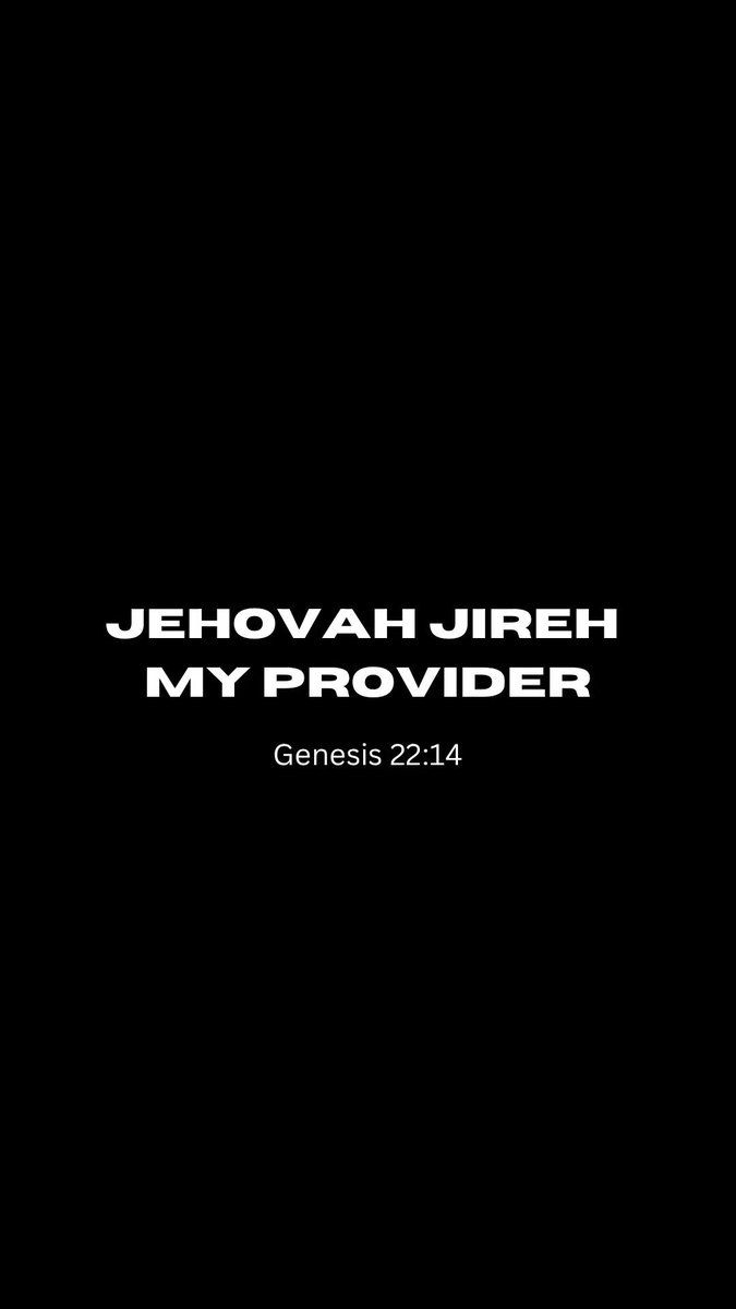 675x1200 Jehovah Jireh, my provider