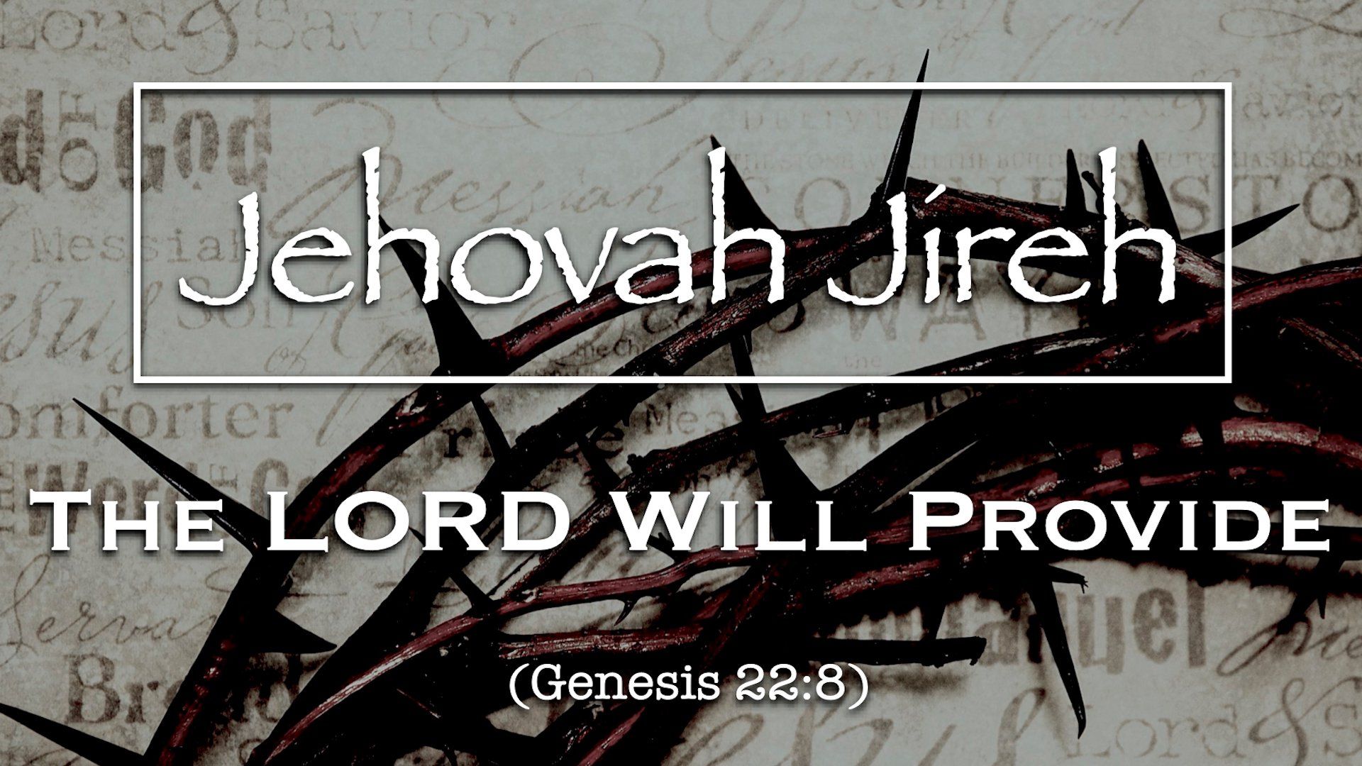 1920x1080 Jehovah Jireh. THRIVE Christian Fellowship