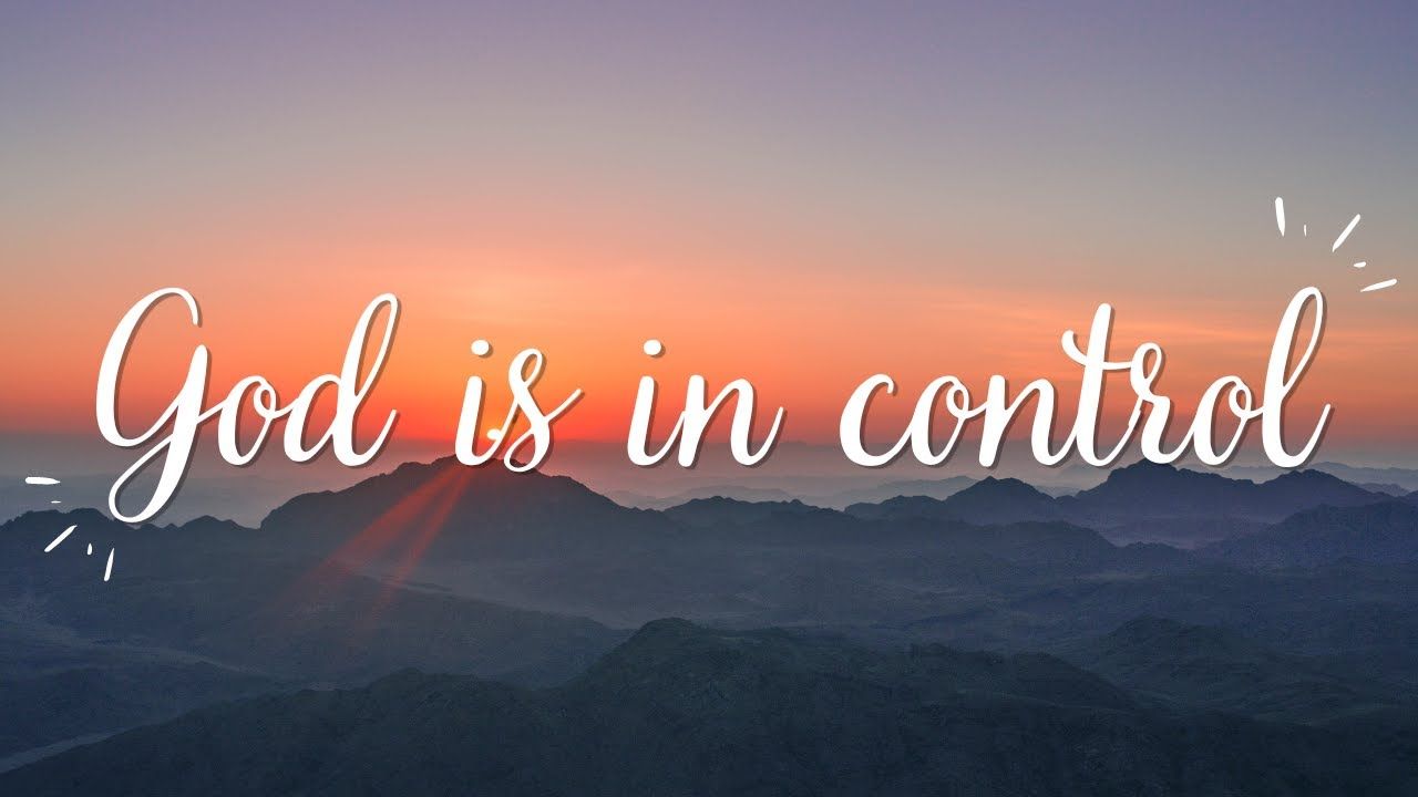 1280x720 God is in Control