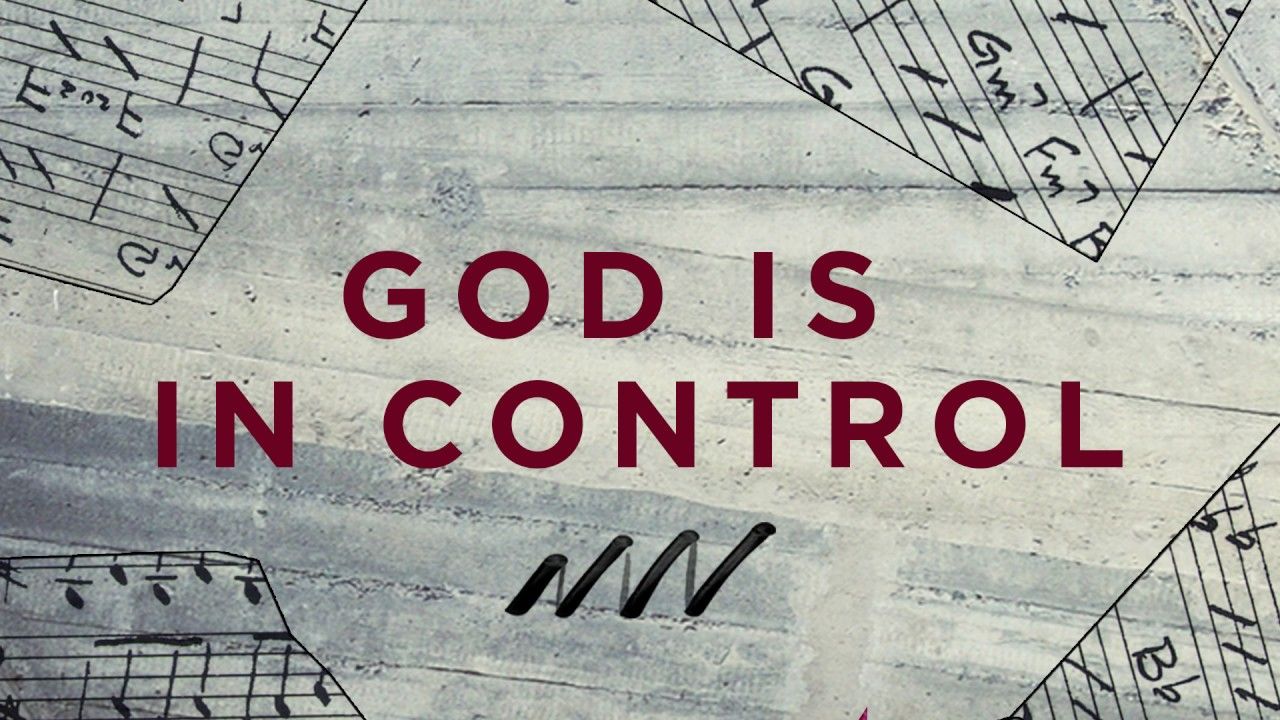 1280x720 God is in Control Your Heart