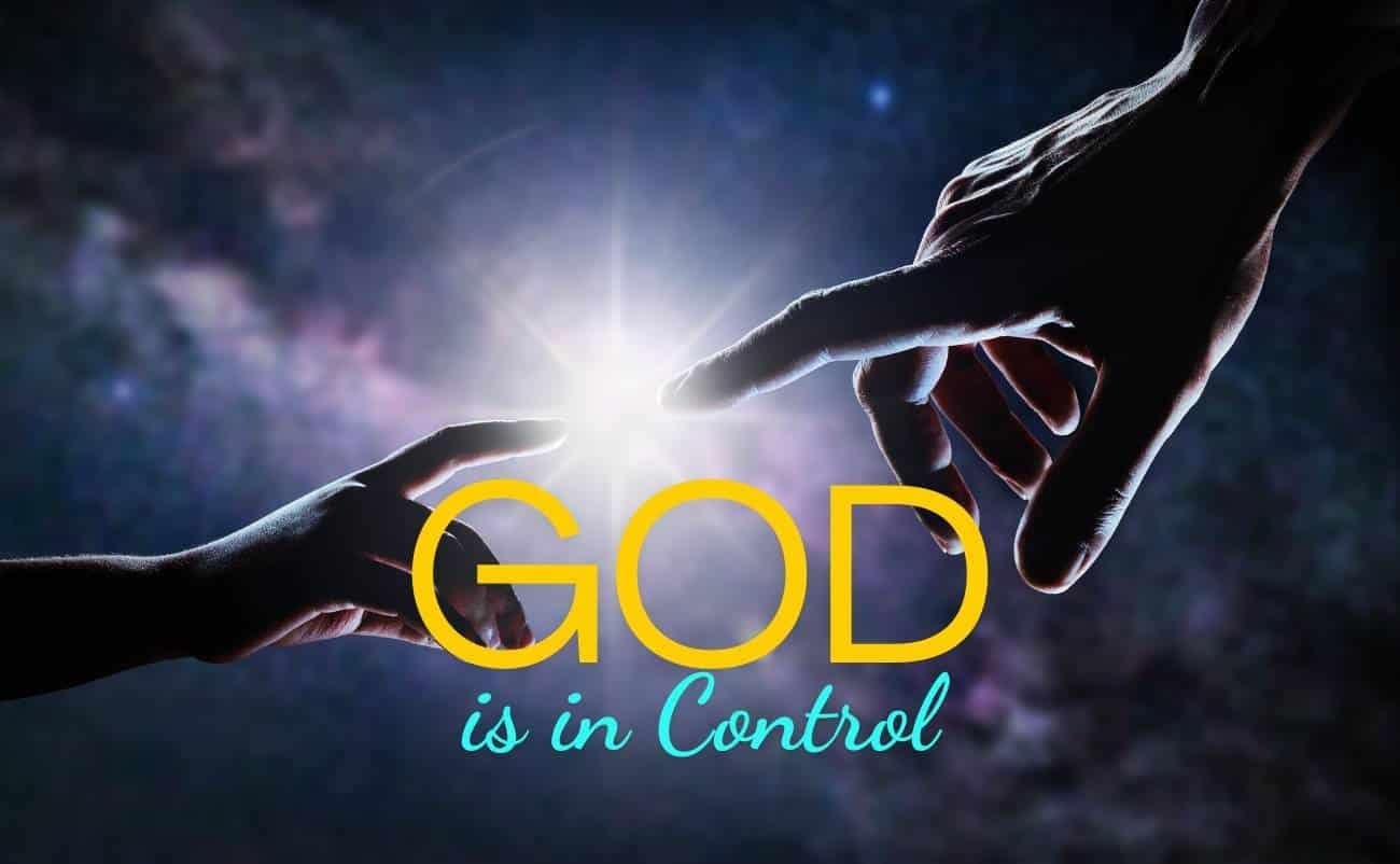 1300x802 Bible Verses That Prove God Is in Control Find Peace