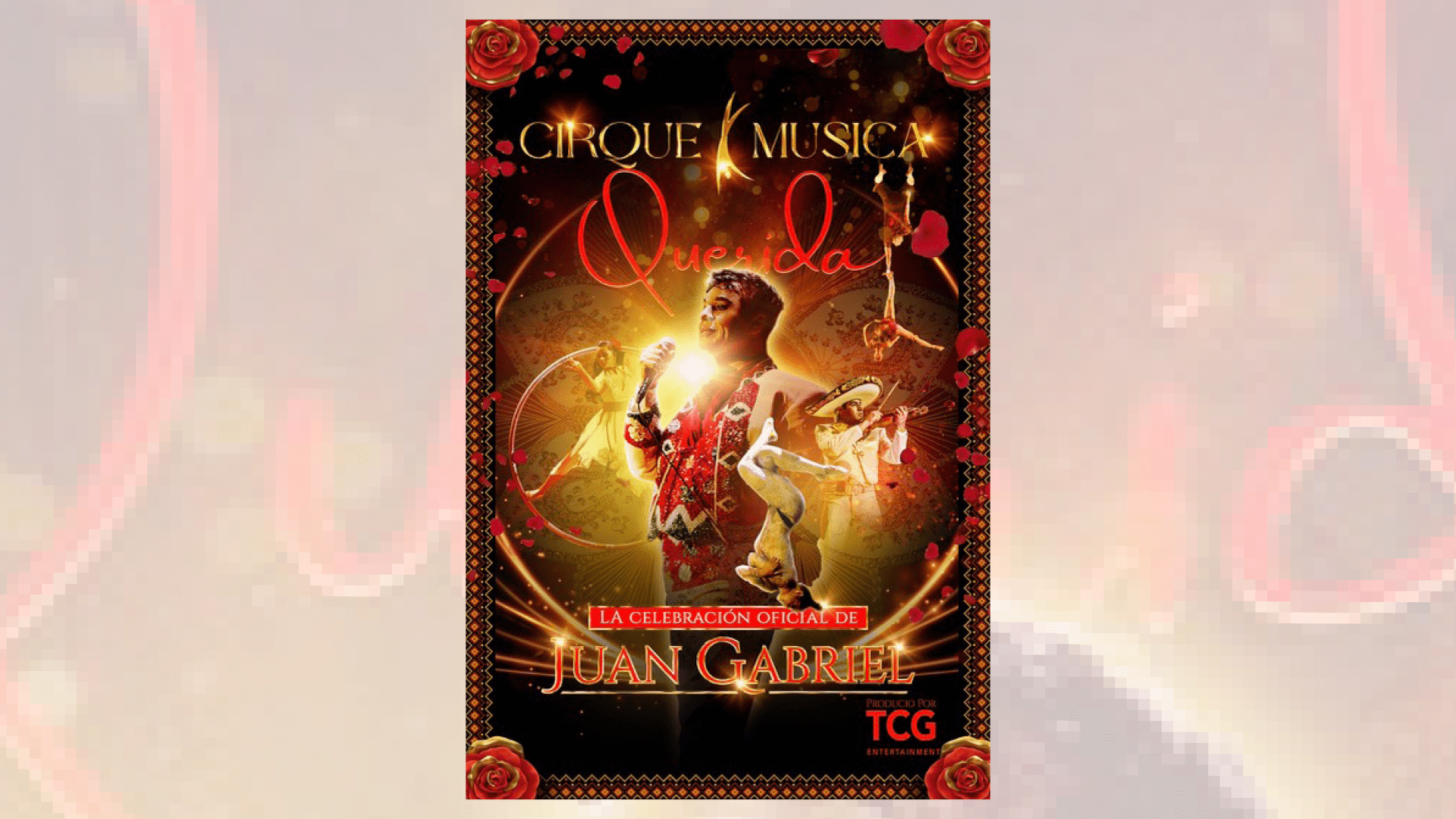 1920x1080 Cirque Musica Signs Global Rights Deal with Juan Gabriel Estate