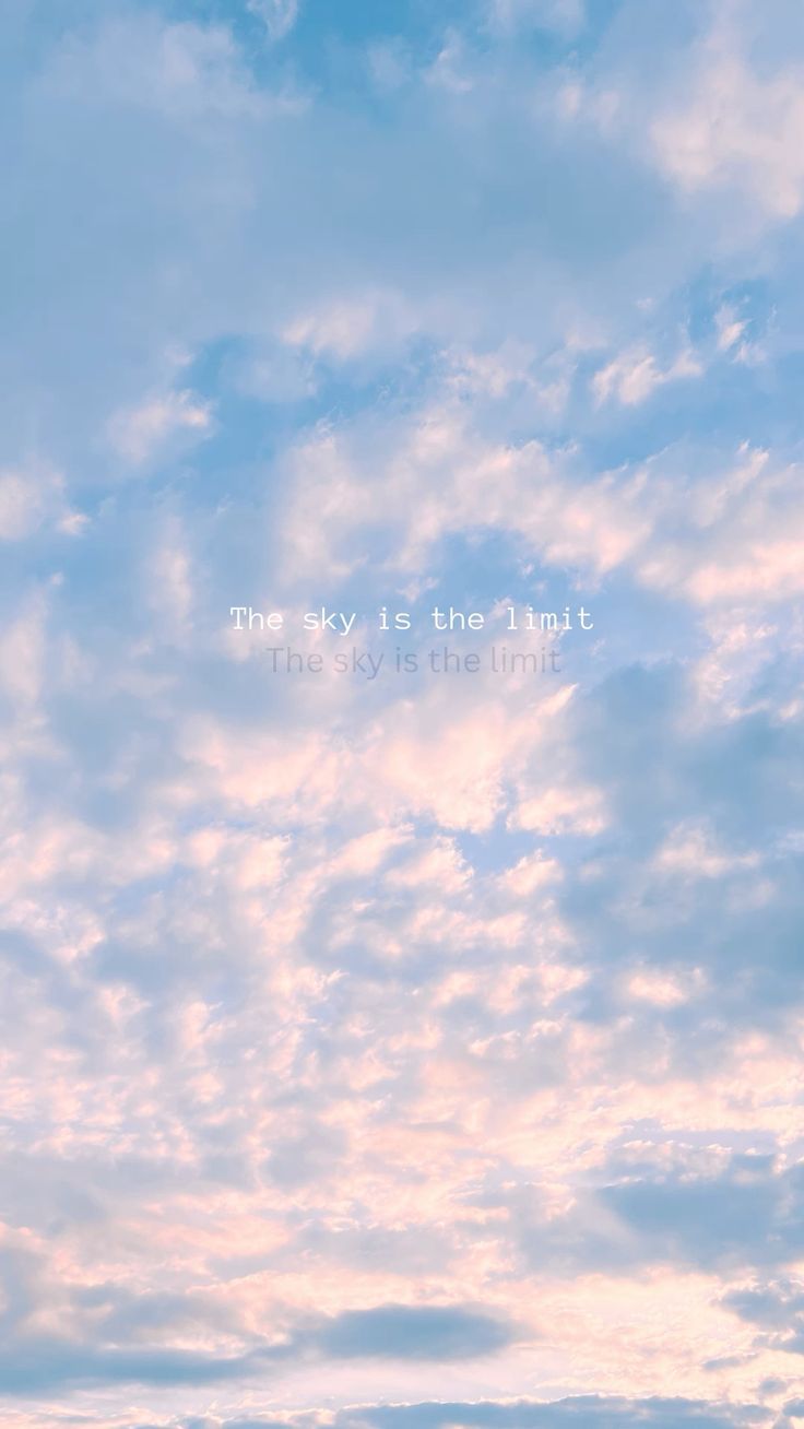 736x1308 Sky is the limit wallpaper