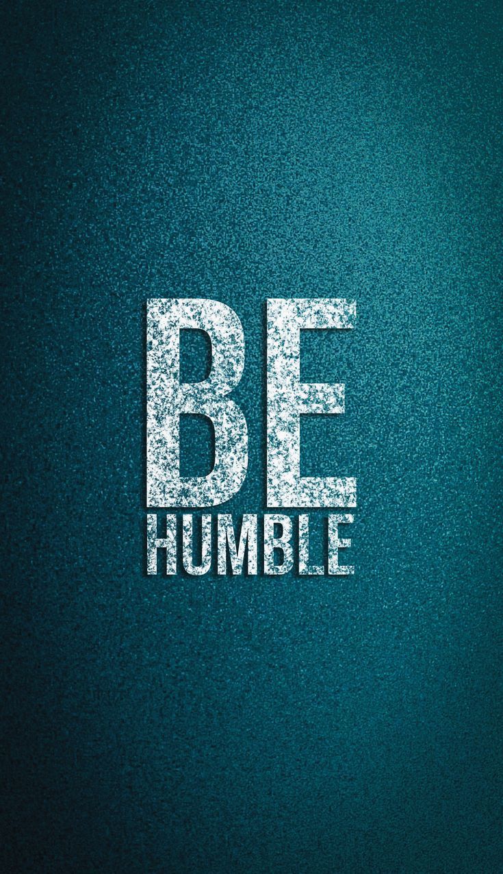 735x1276 Be Humble, Motivational Quotes Wallpaper