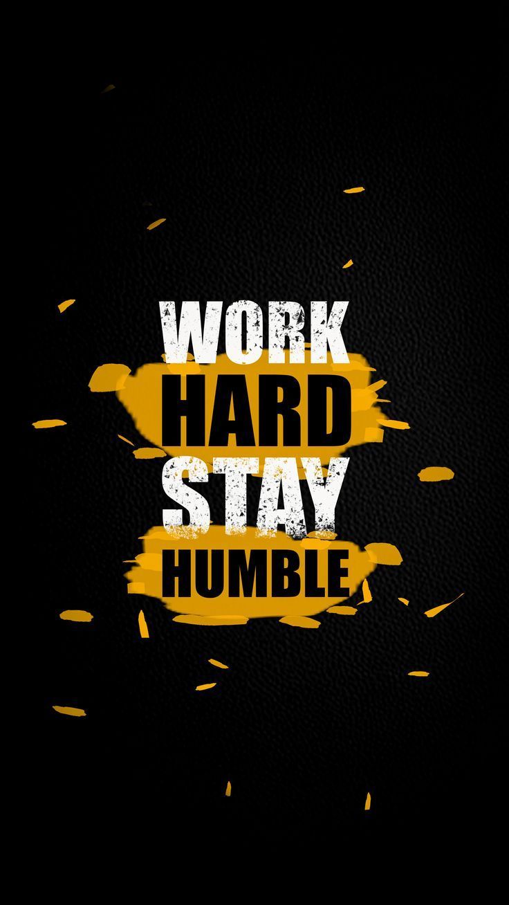 736x1308 Work Hard Stay Humble Typography Wallpaper