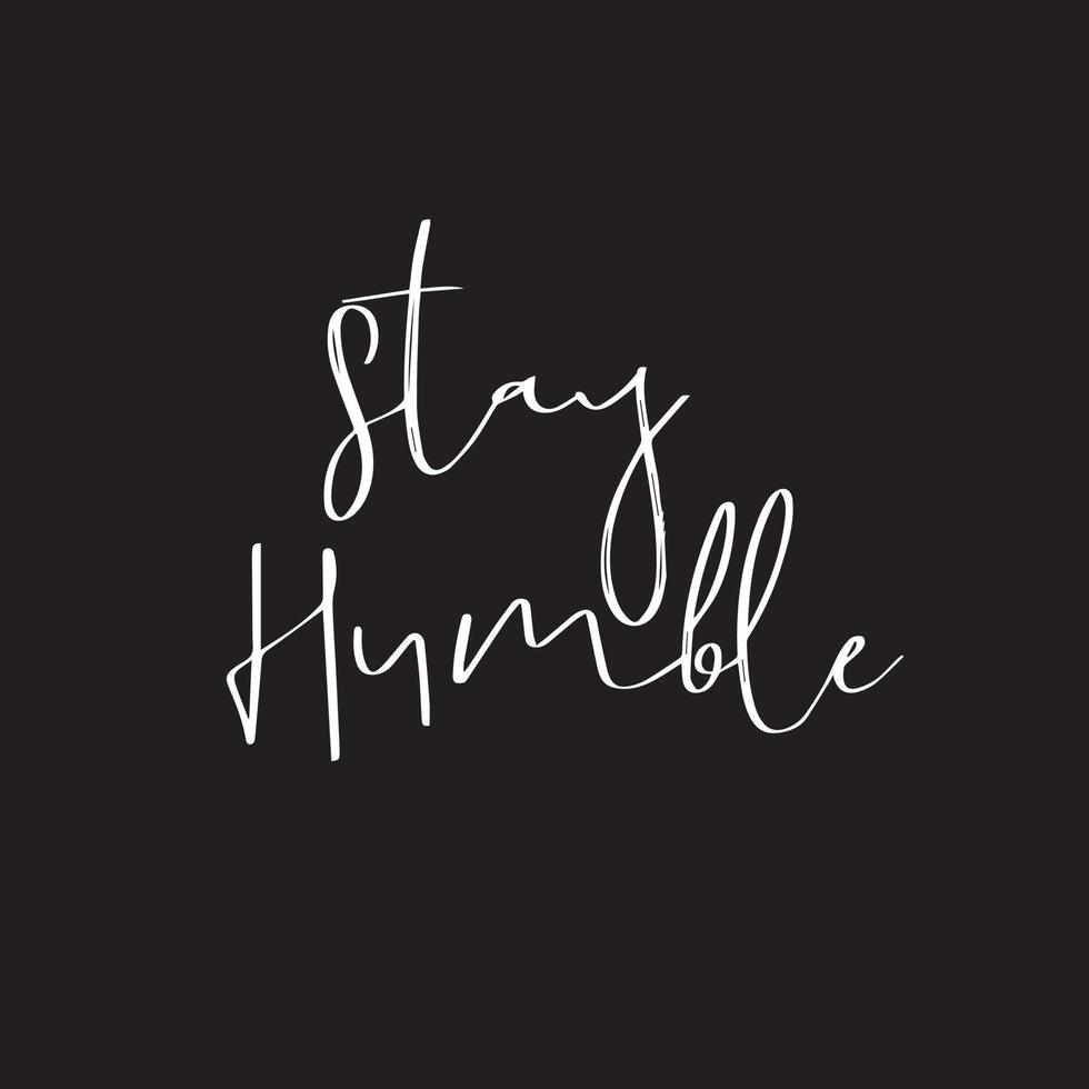 980x980 Inspirational Quotes on black background humble