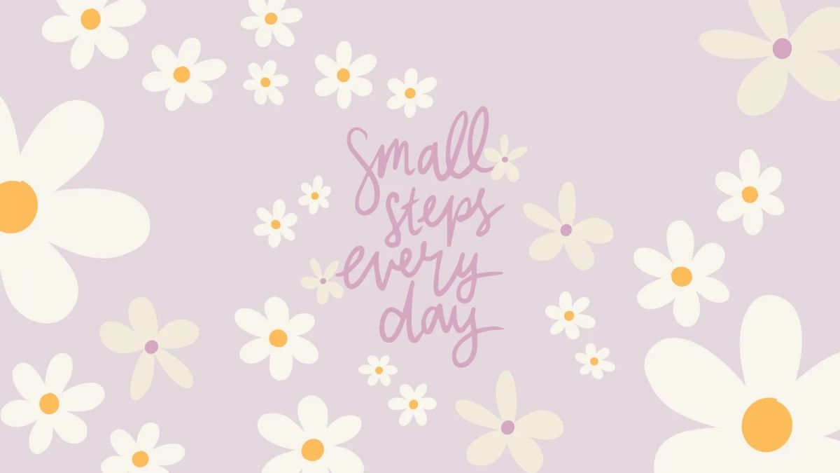 1200x675 Small Steps Every Day Quote Girly
