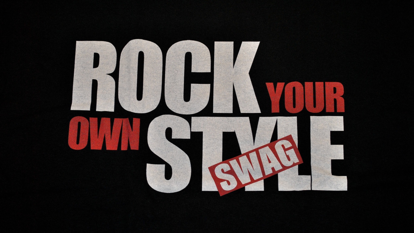 1366x768 Inscription Rock your own style swag Desktop wallpaper 1366x768