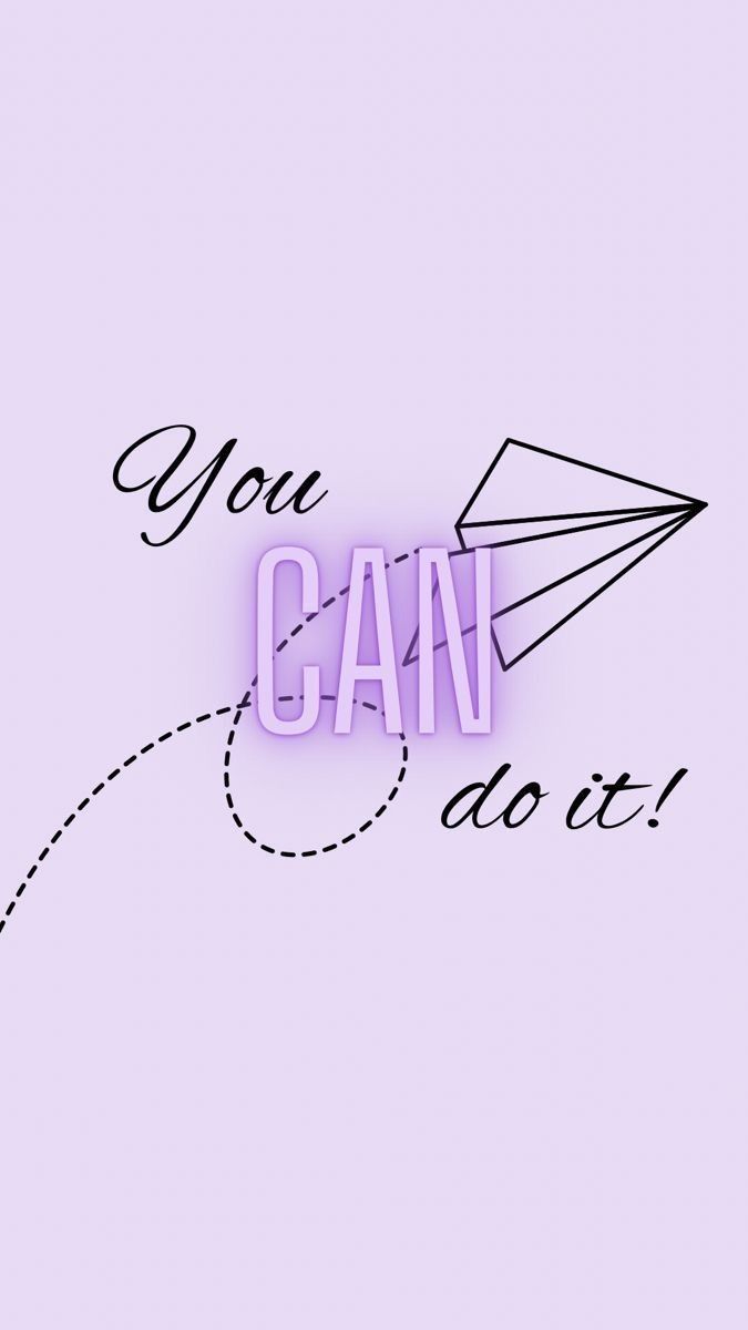 675x1200 Motivational Quote Wallpaper. You can doit, Motivational wallpaper study aesthetic, Quotes in purple