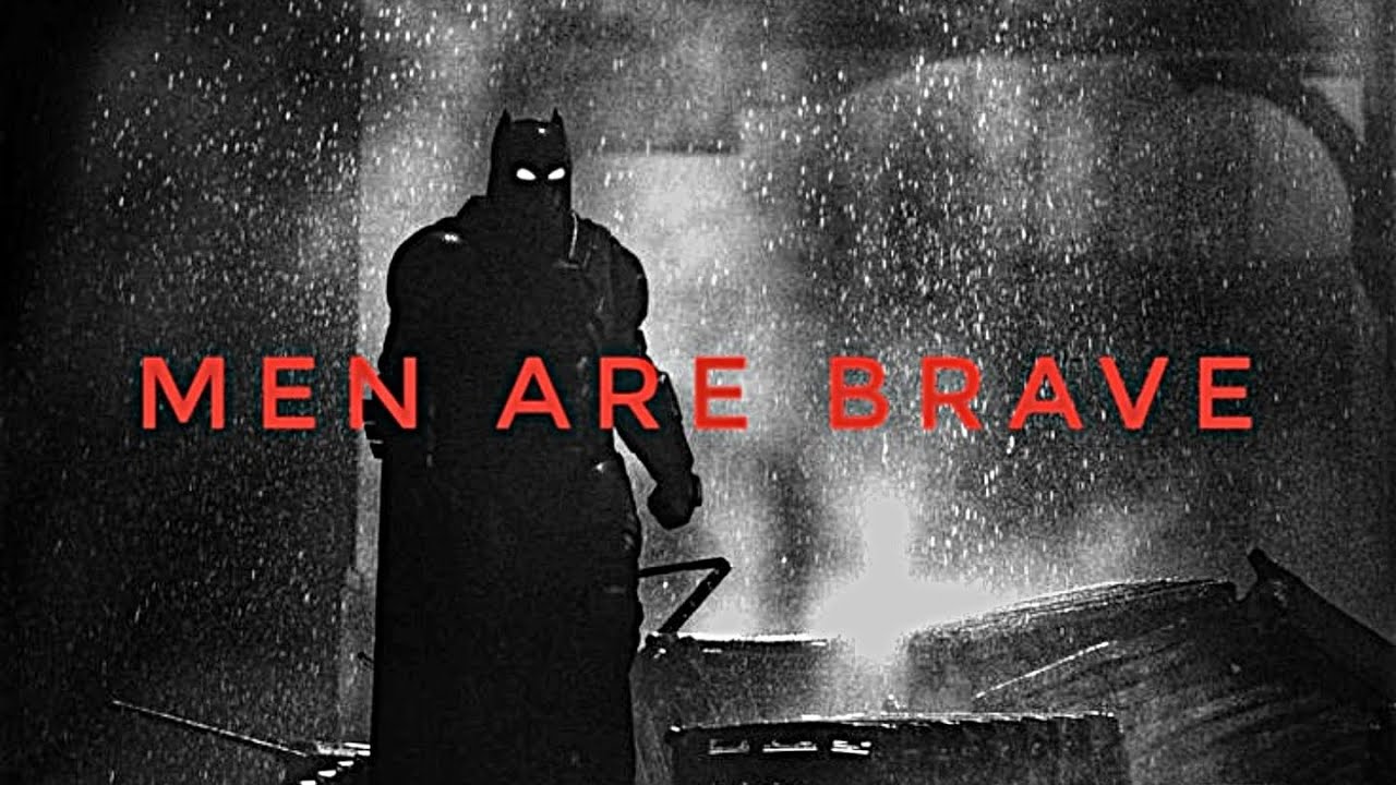 1280x720 Men Are Brave × Batman vs Superman [After Dark]