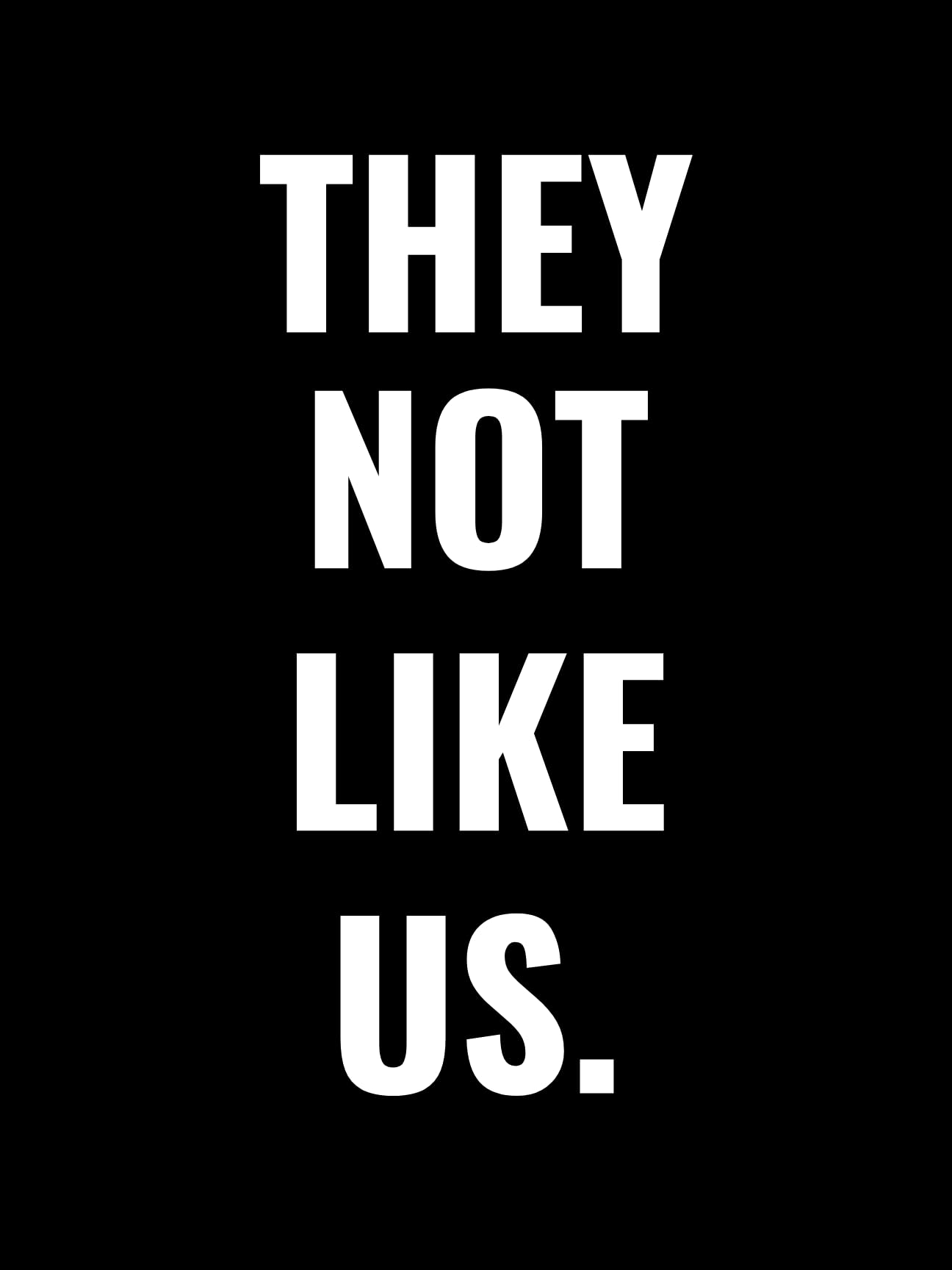 1296x1728 Tri Seven Entertainment They Not Like Us Poster Kendrick Lamar Wall Art Print, 18x Unframed: Posters & Prints