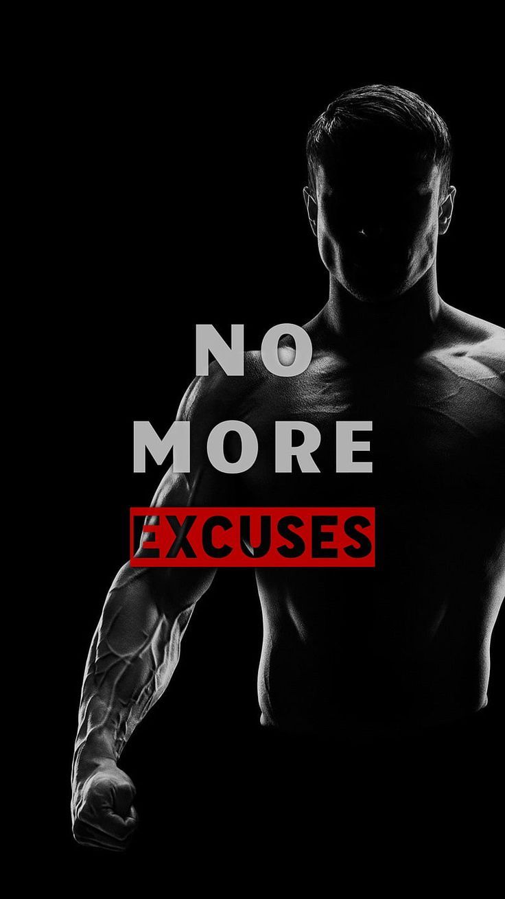 736x1310 Excuses quotes. Fitness motivation wallpaper, Hey brother, Bodybuilding training