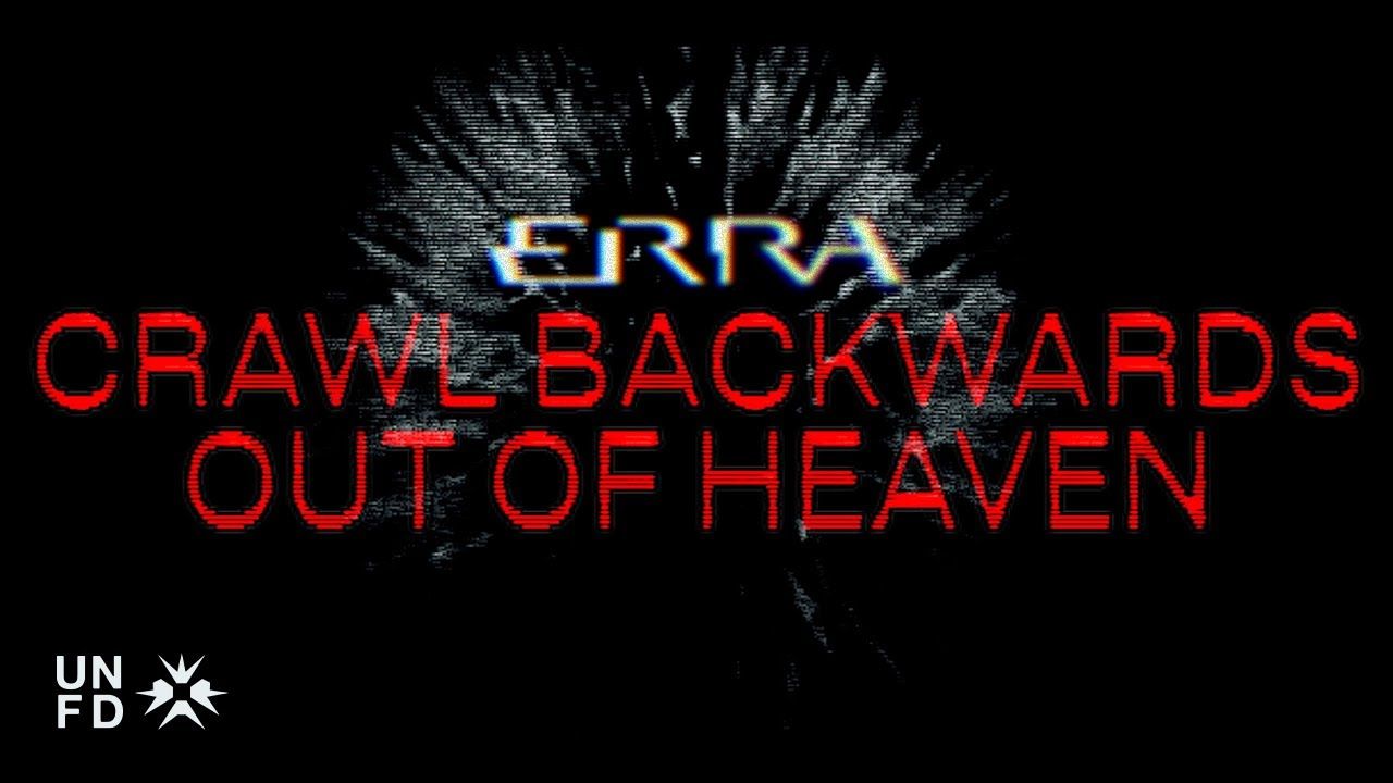 1280x720 ERRA Backwards Out of Heaven [Official Visualizer]