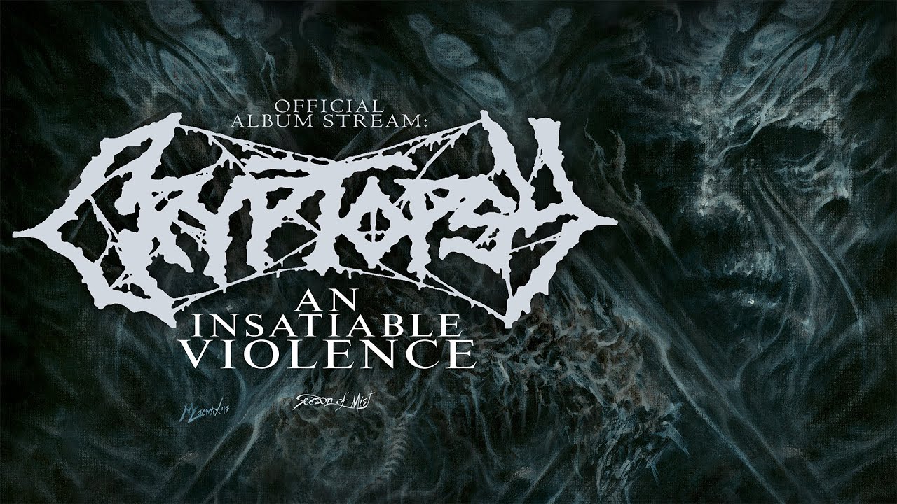 1280x720 Cryptopsy Insatiable Violence (Official Album Stream)