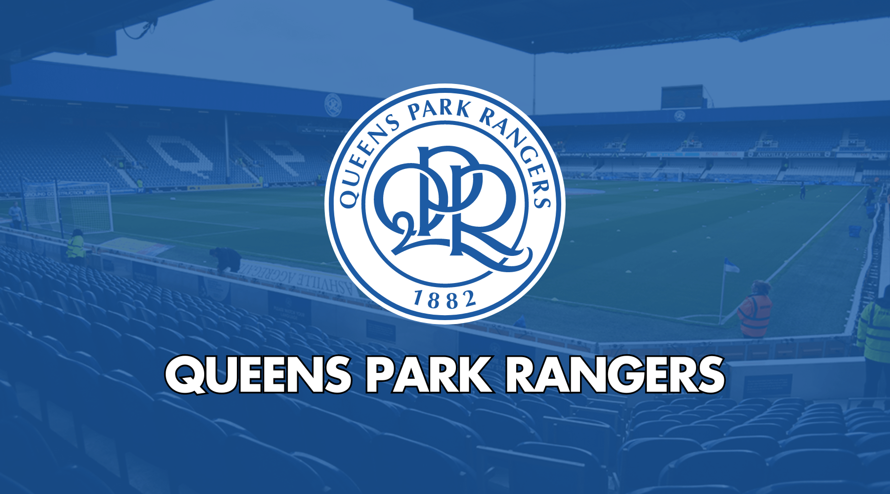 1800x1000 Are Queens Park Rangers Owners the Best in the Business?