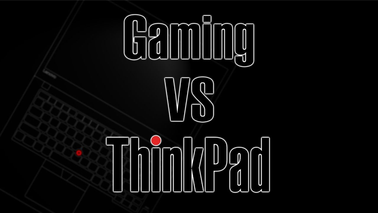 1280x720 Gaming on a business laptop