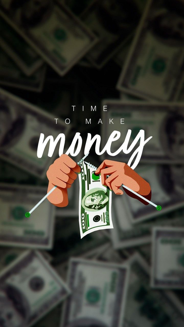 720x1280 Time to Make Money Poster on Stacks of Cash. Money mindset quotes, Motivational quotes wallpaper, Inspirational