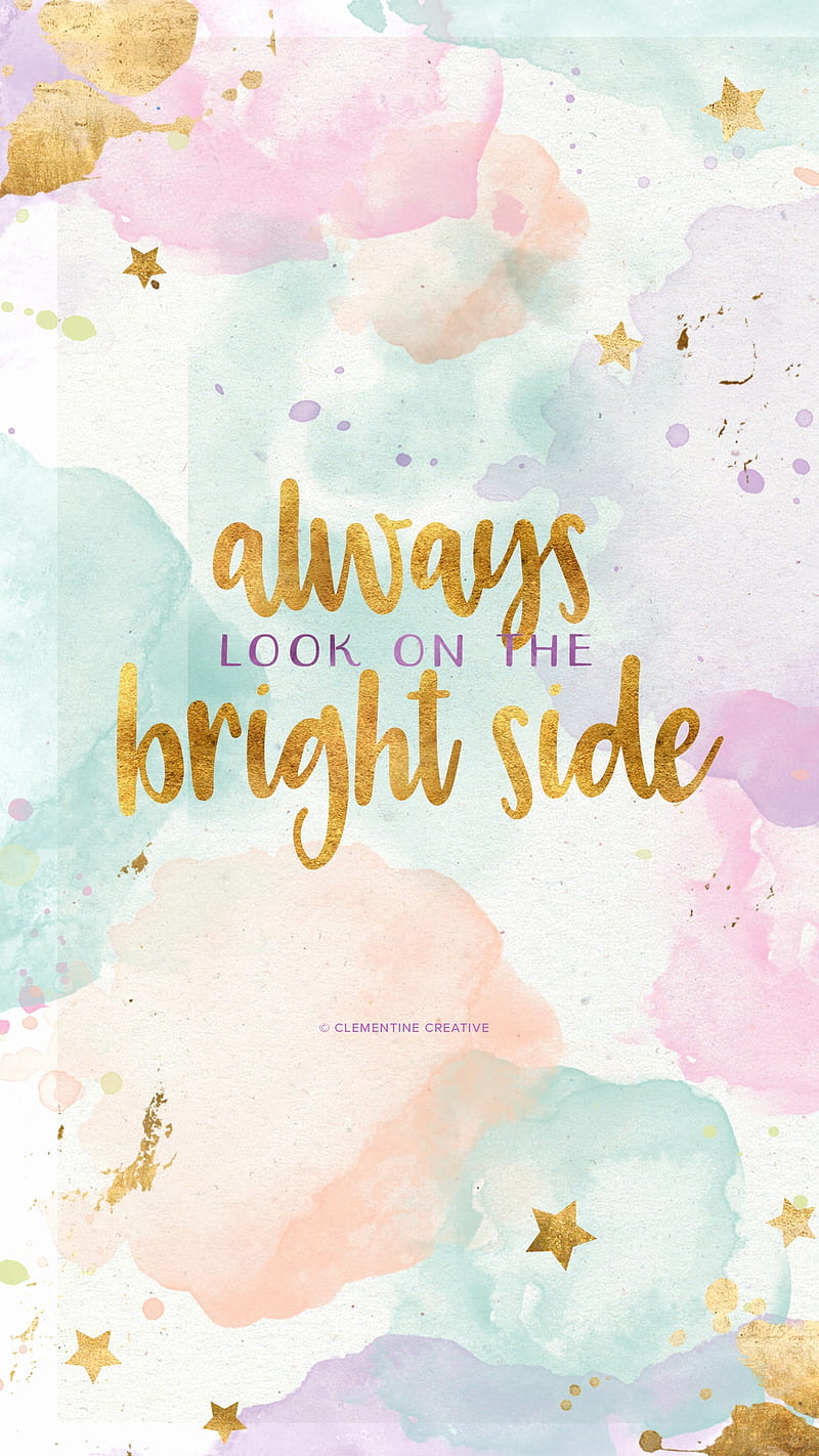 800x1422 Bright side, cute, girl rules, inspiration, look on the bright side, luvujesus, HD phone wallpaper