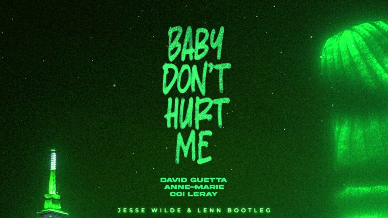 1280x720 David Guetta, Anne, Coi Leray Don't Hurt Me (Jesse Wilde & LENN Bootleg)