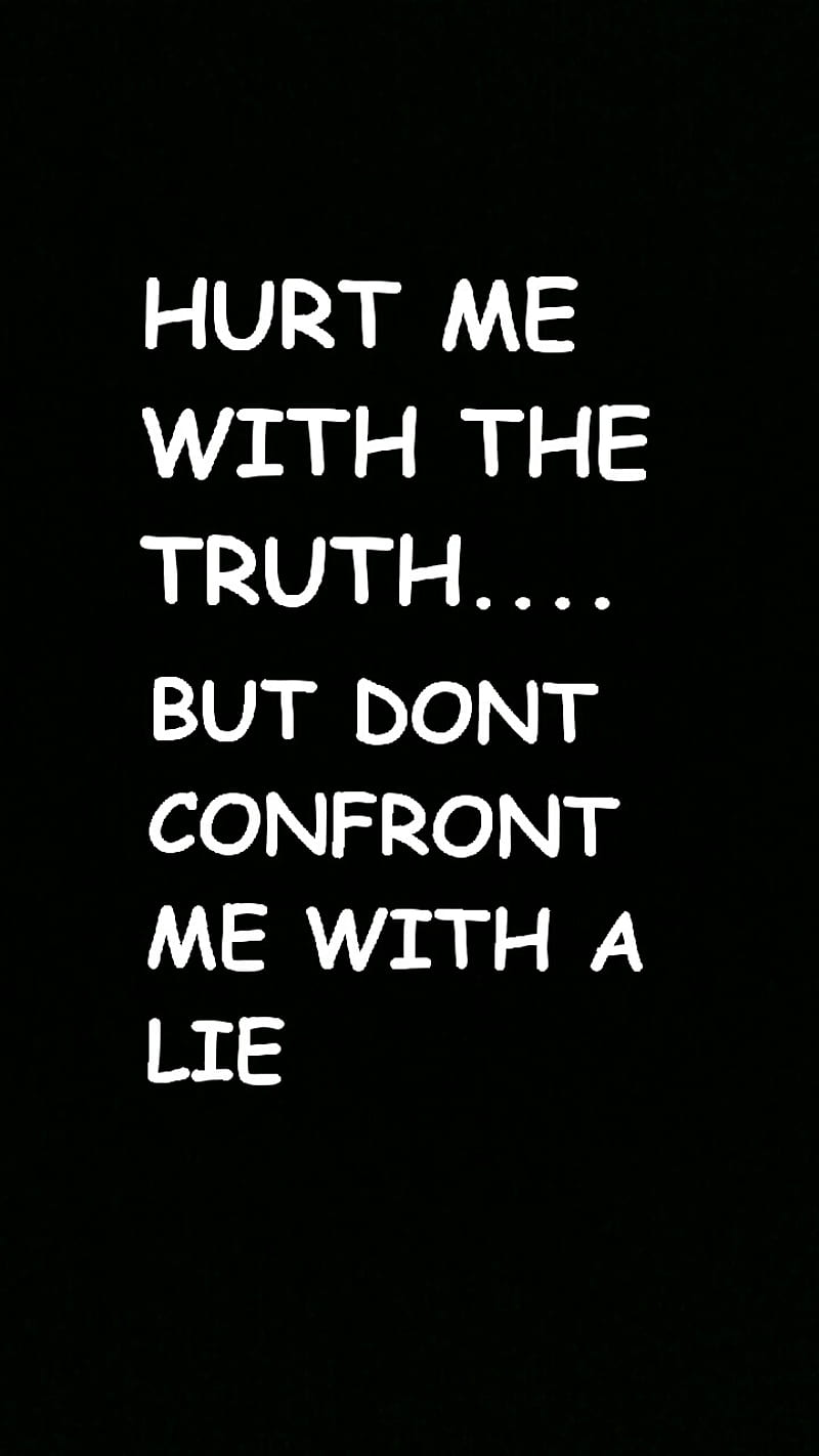 800x1422 Lies, hurt, lie, saddness, sayings, truth, HD phone wallpaper