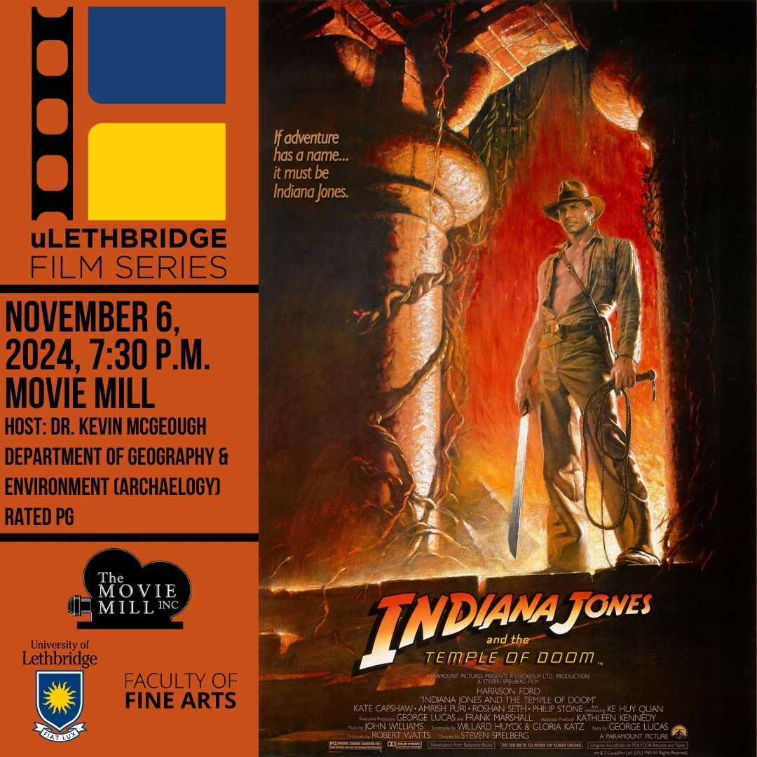 1080x1080 ULethbridge Film Series presents: Indiana Jones and the Temple of Doom