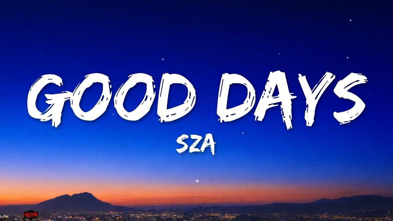 1280x720 SZA Days (Lyrics)