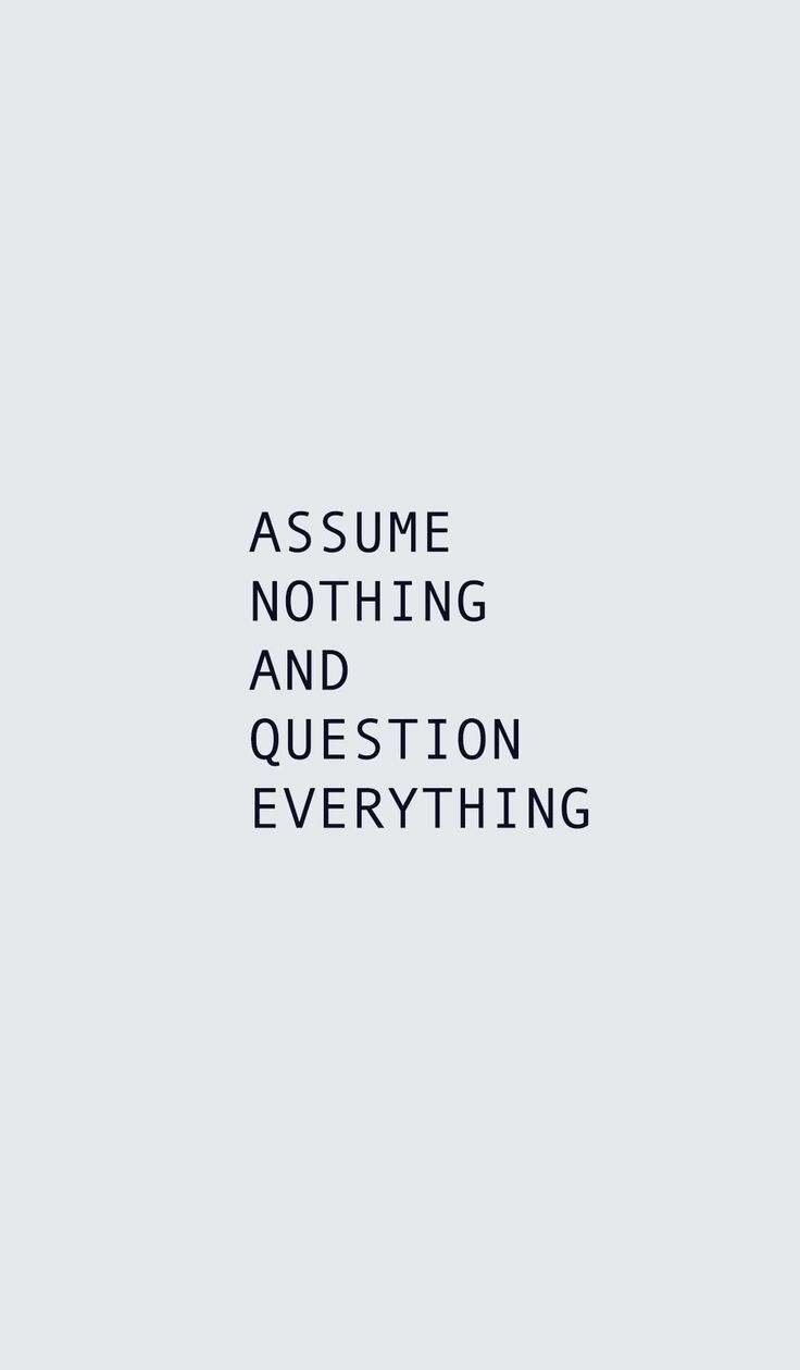 736x1259 Question Everything and Inspire Yourself with Powerful Mens Fashion Quotes. Still not asking for it