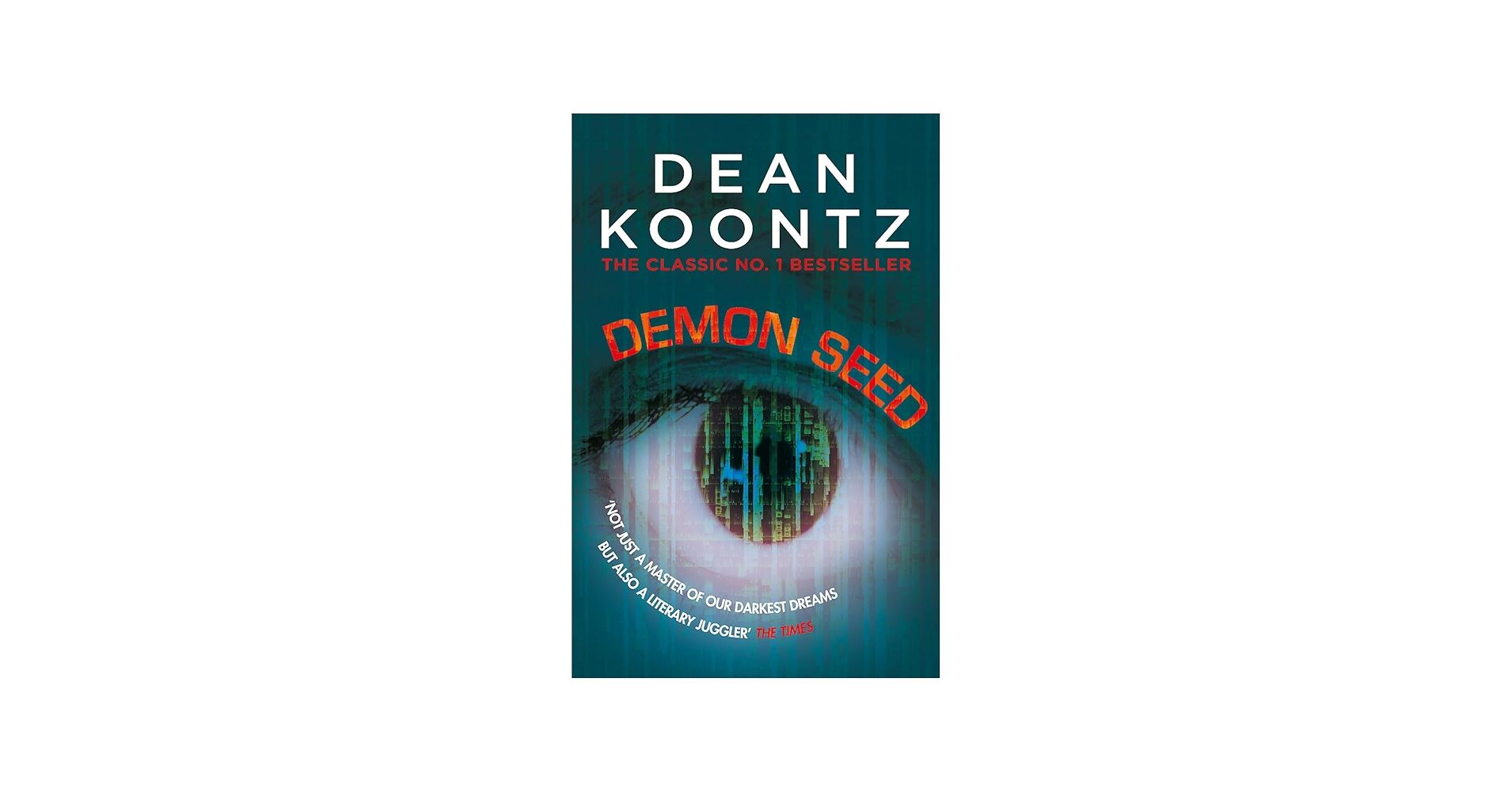 1910x1000 Demon Seed: A novel of horror and complexity that grips the imagination: Koontz, Dean: 9781472248381: Books