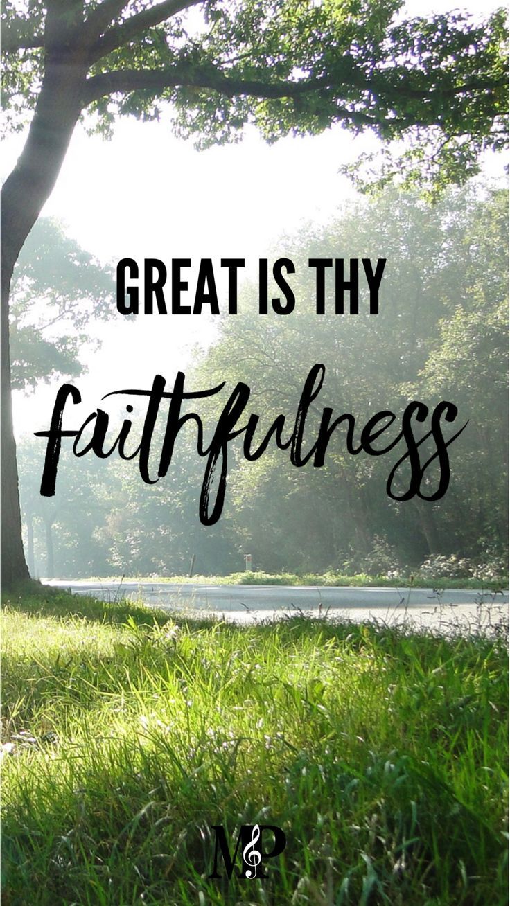 736x1308 Great Is Thy Faithfulness hymn iPhone wallpaper