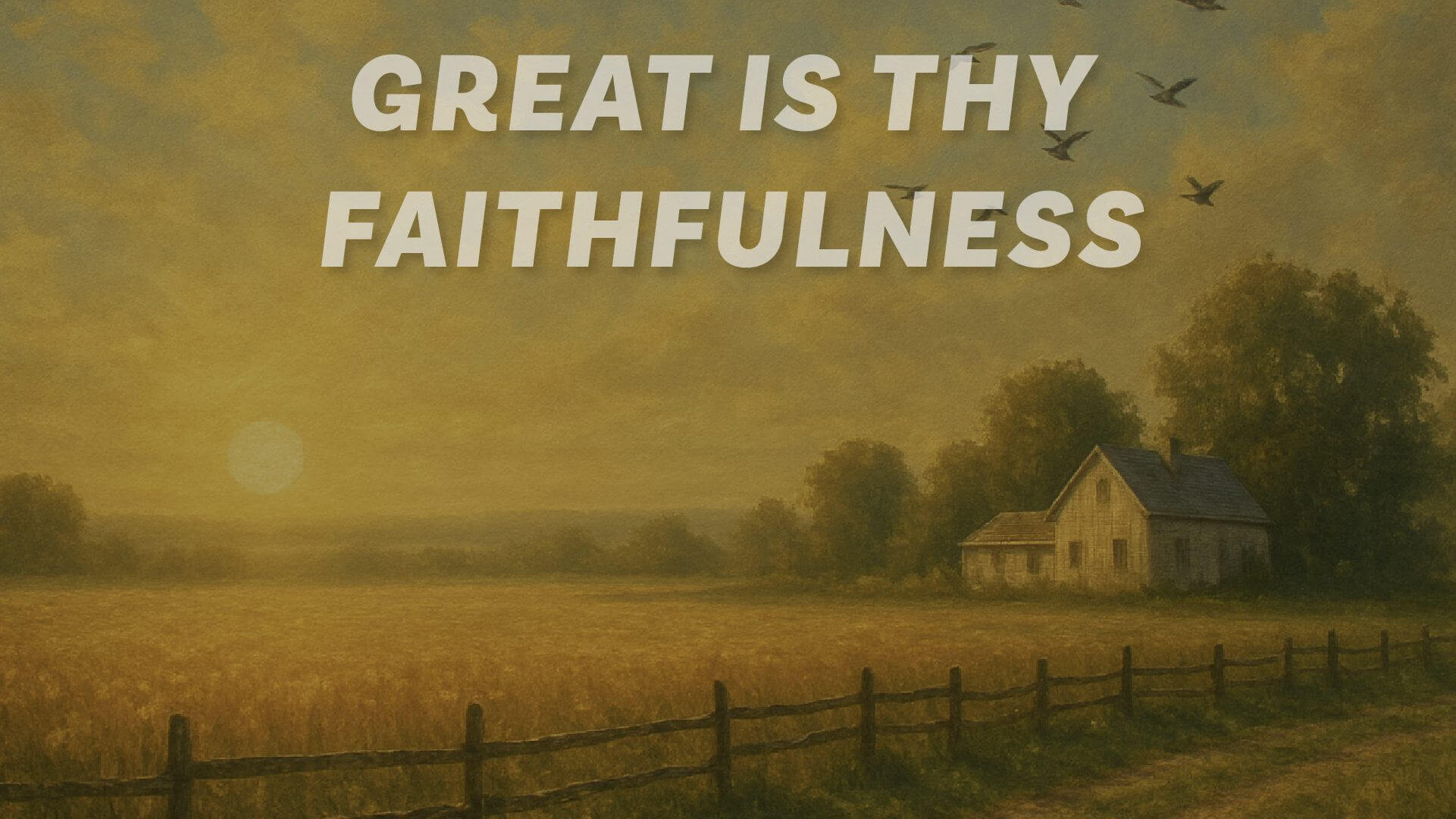 1921x1081 Great Is They Faithfulness