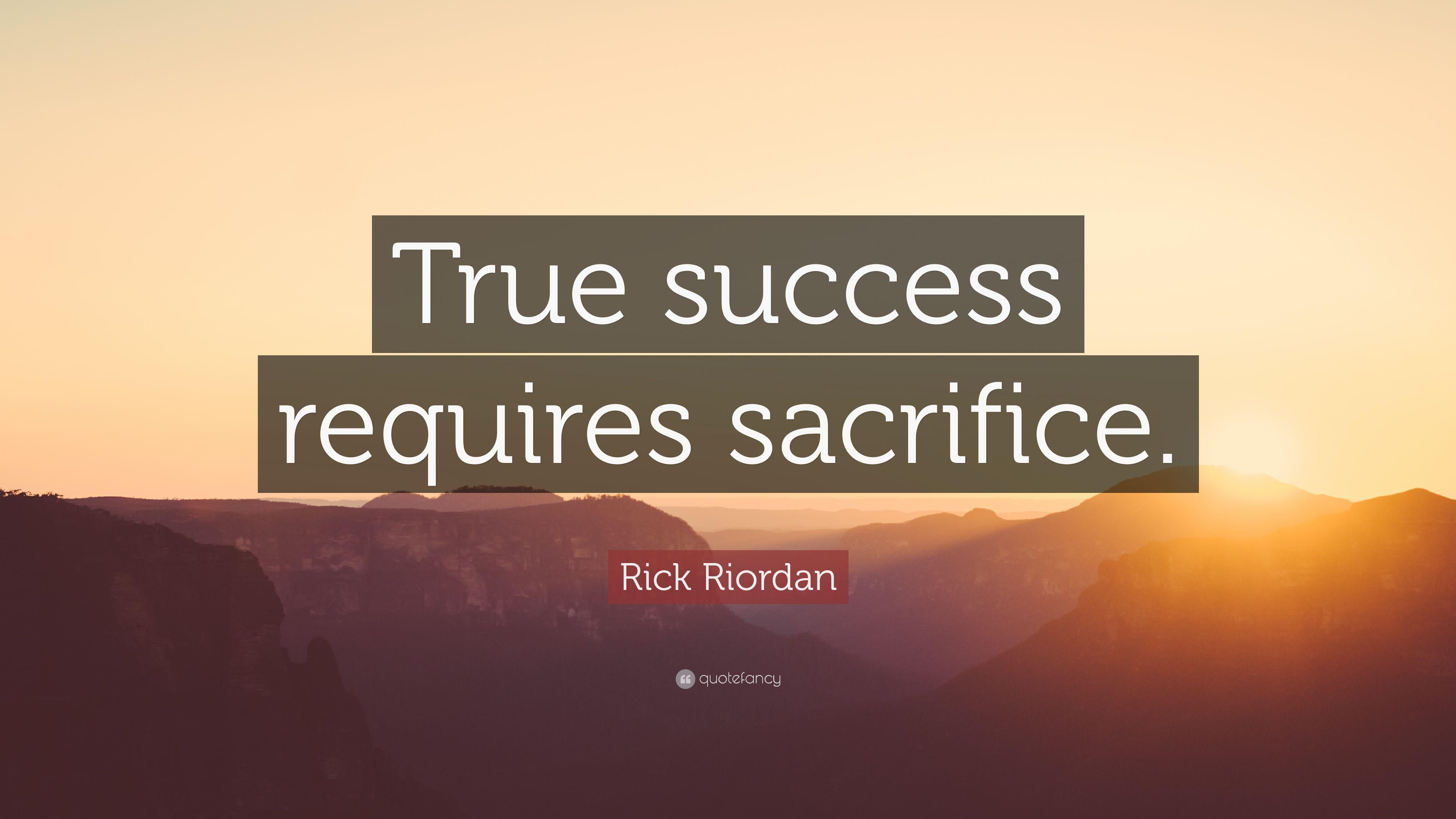 Details more than 83 success needs sacrifice wallpaper super hot