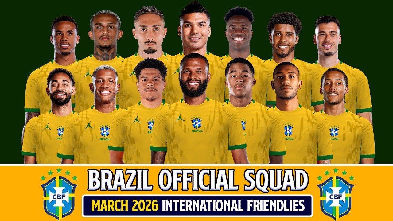 1280x720 Brazil Official Selection March 2026. Full Squad 2026 Reveal!