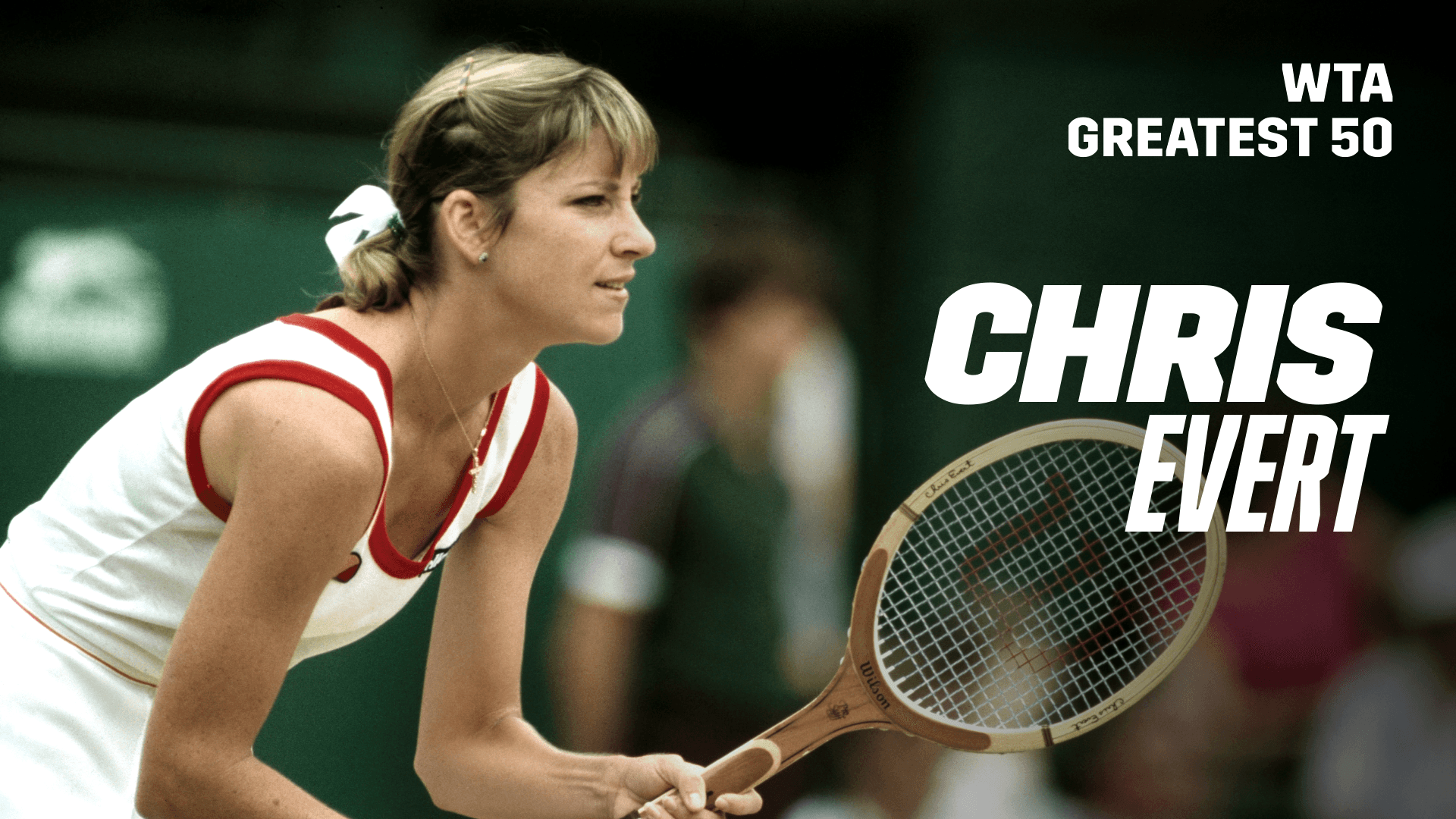 1920x1080 Watch WTA Greatest 50 Evert Online