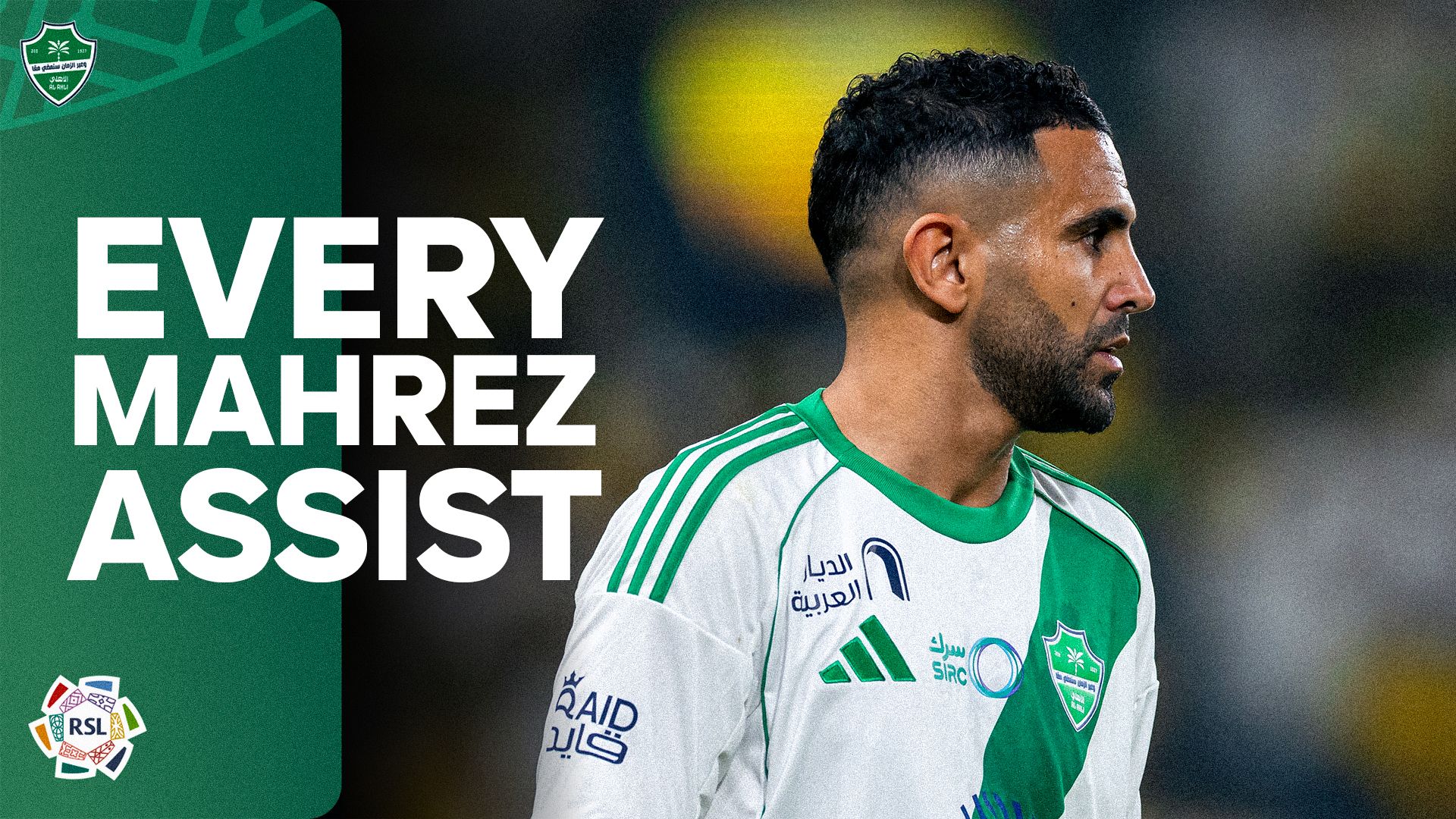 1920x1080 Riyad Mahrez Magic: ALL 2025 26 RSL Assists!