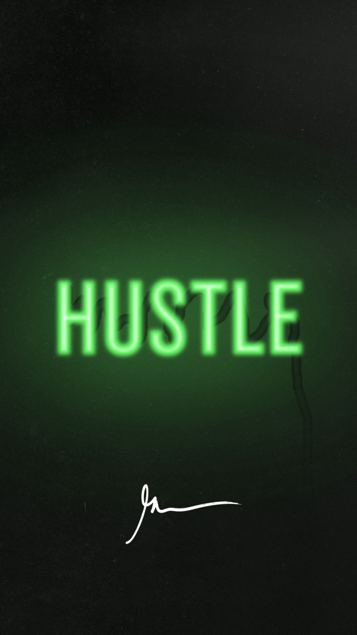 700x1244 Hustle Wallpaper