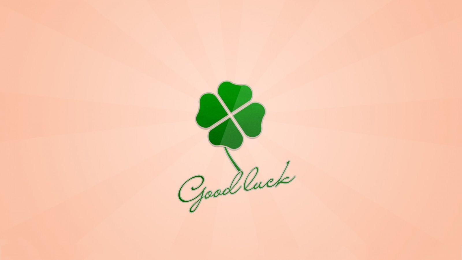 1600x900 Good Luck Wallpaper