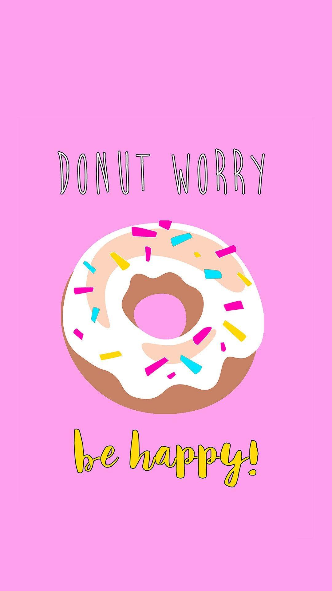 1080x1920 Donut Worry, HD Wallpaper & background Download