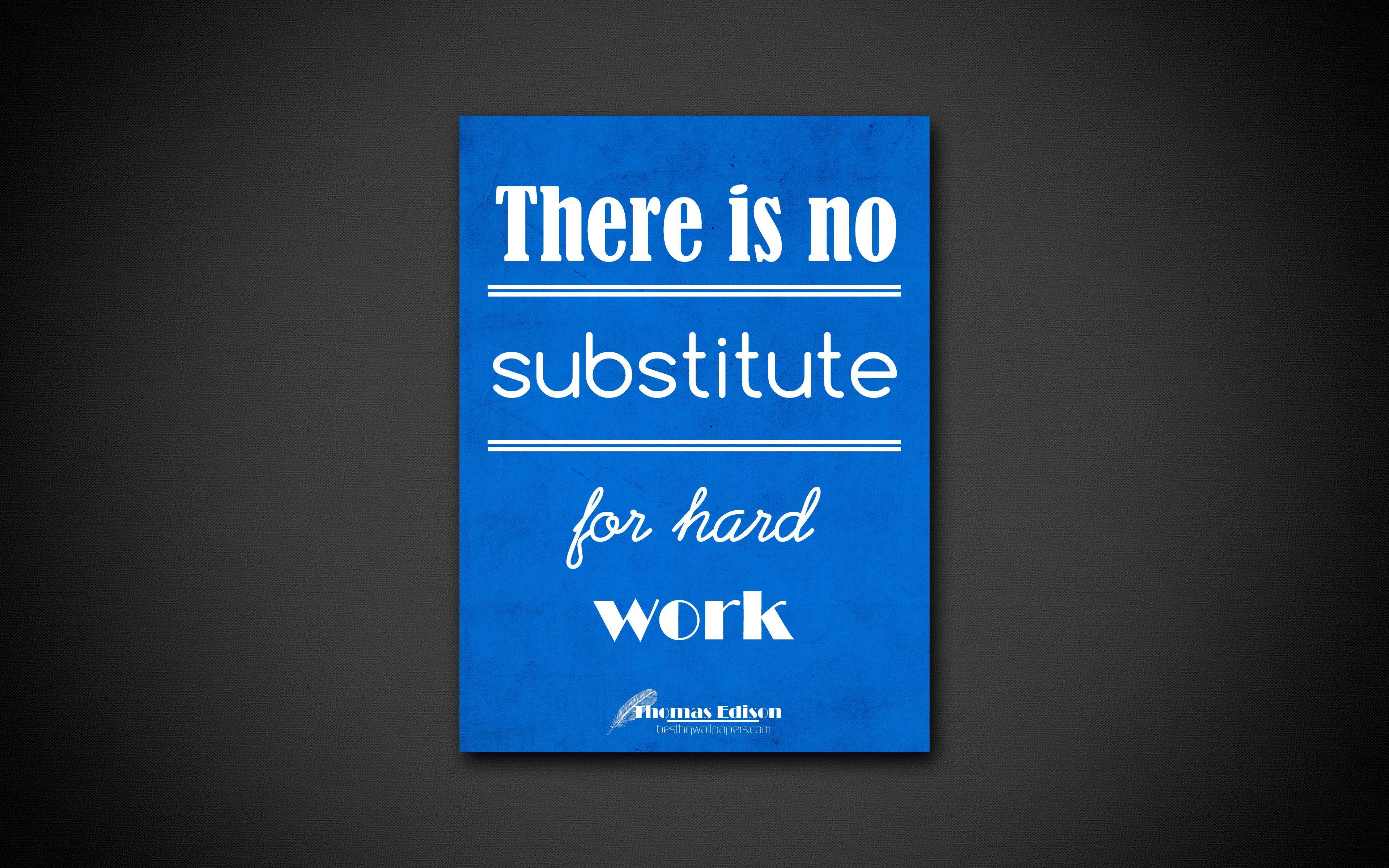 3840x2400 Download wallpaper 4k, There is no substitute for hard work, business quotes, Thomas Edison, motivation, purple paper, inspiration for desktop with resolution 3840x2400. High Quality HD picture wallpaper