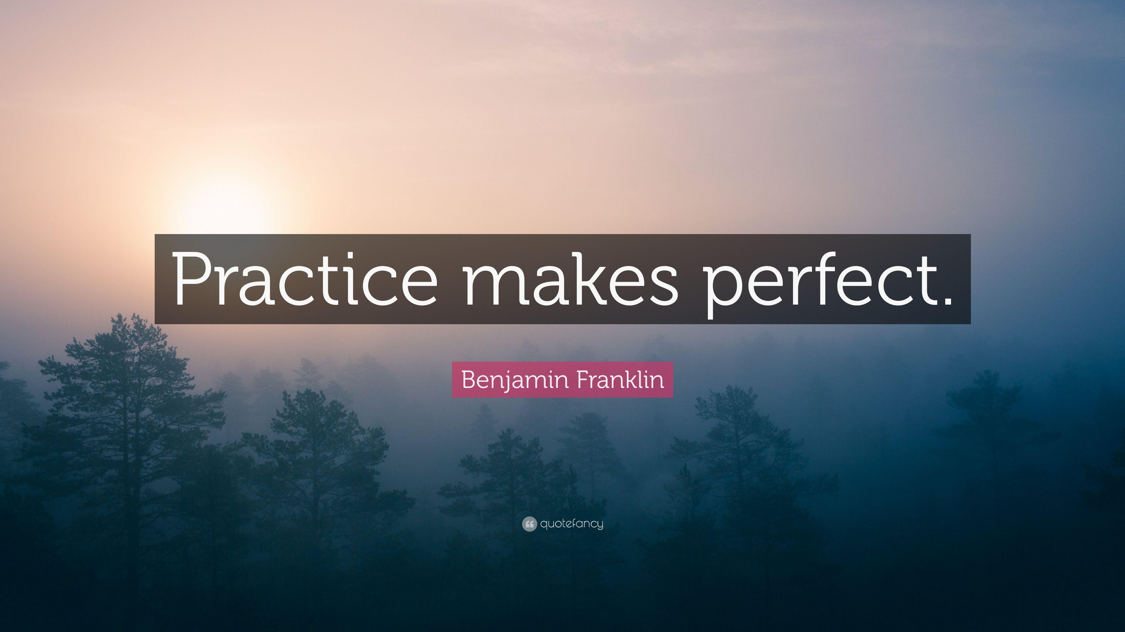 3840x2160 Benjamin Franklin Quote: “Practice makes perfect.” 9 wallpaper