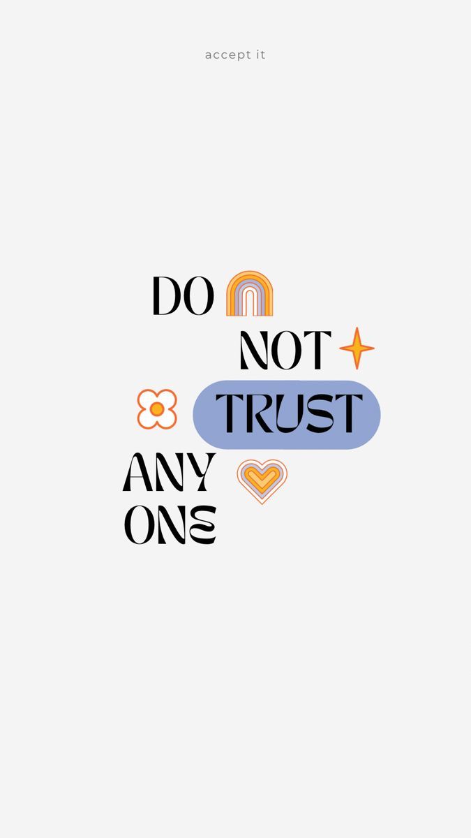 675x1200 Do Not Trust Anyone