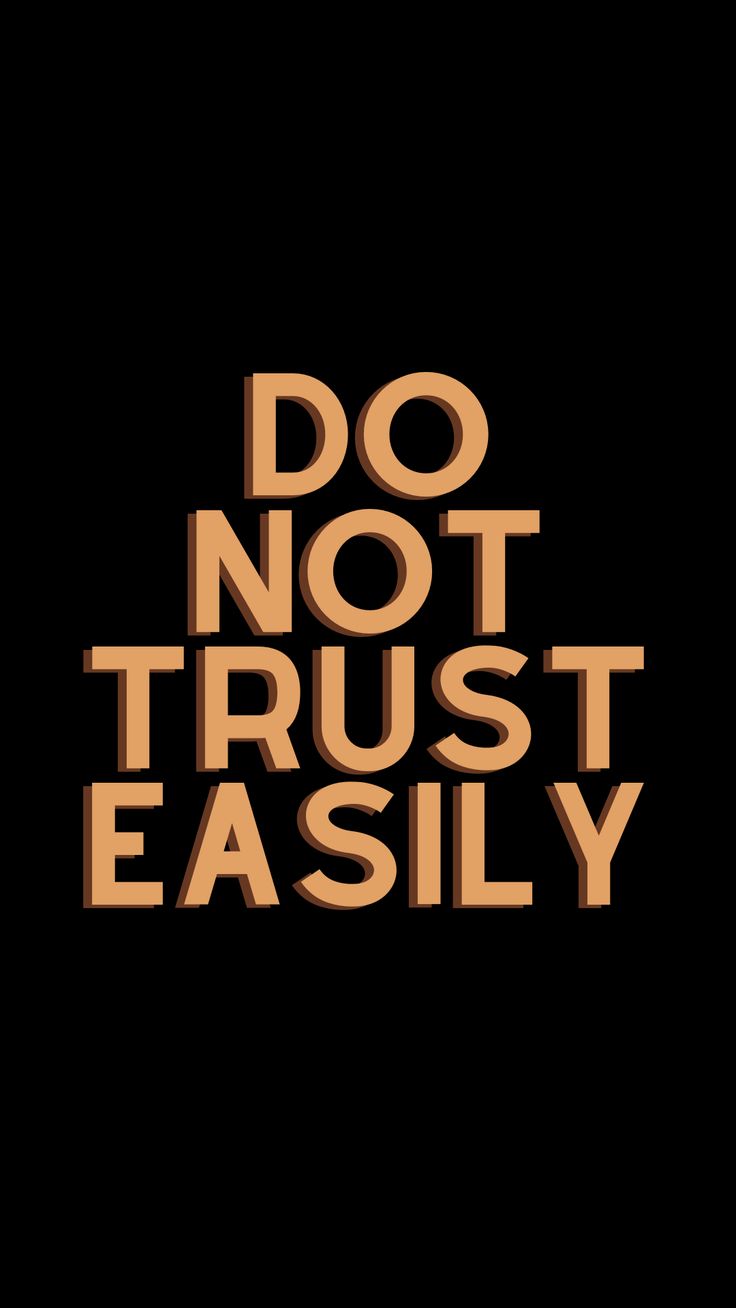 736x1308 Do not trust easily wallpaper