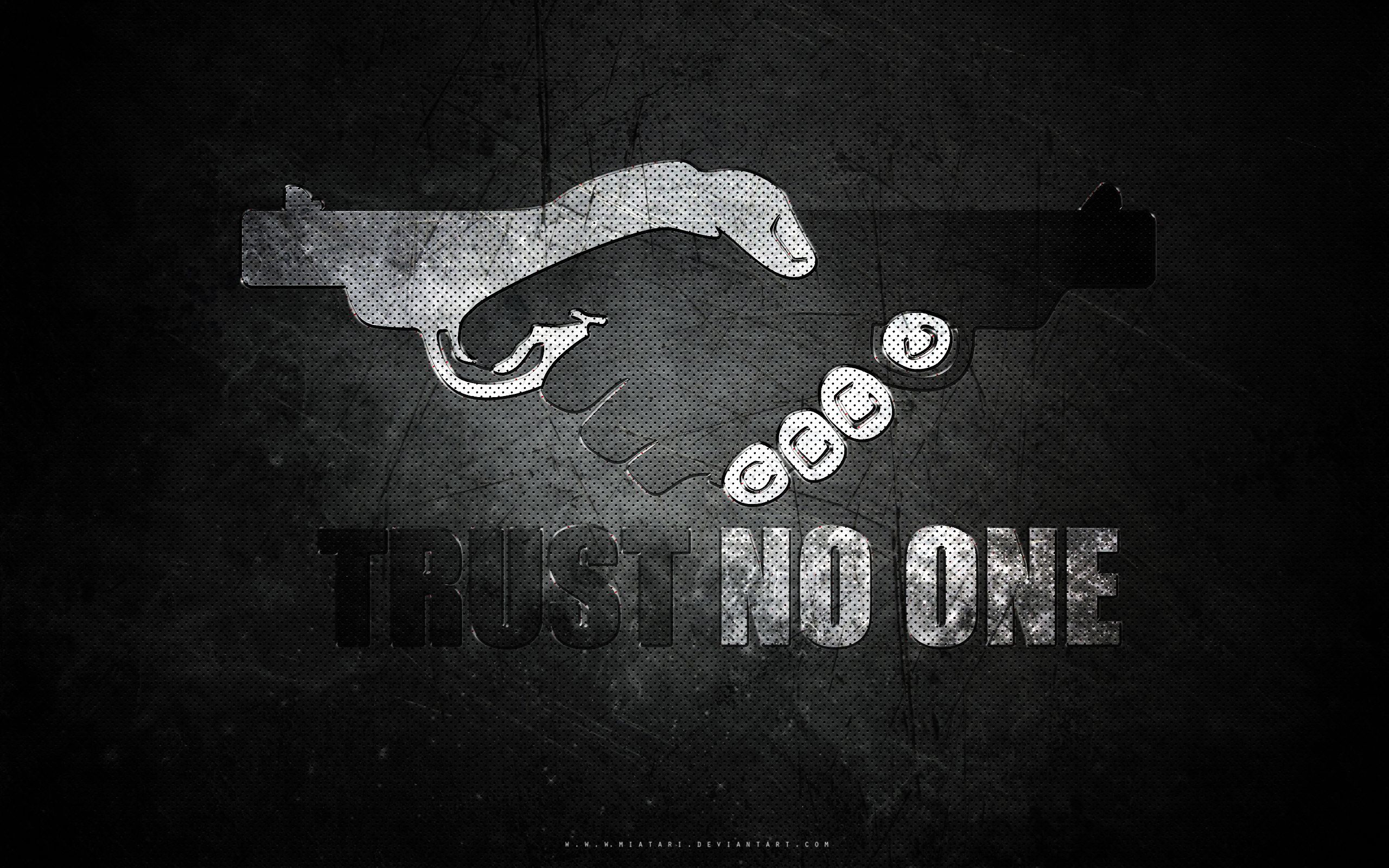 2560x1600 Never Trust Wallpaper