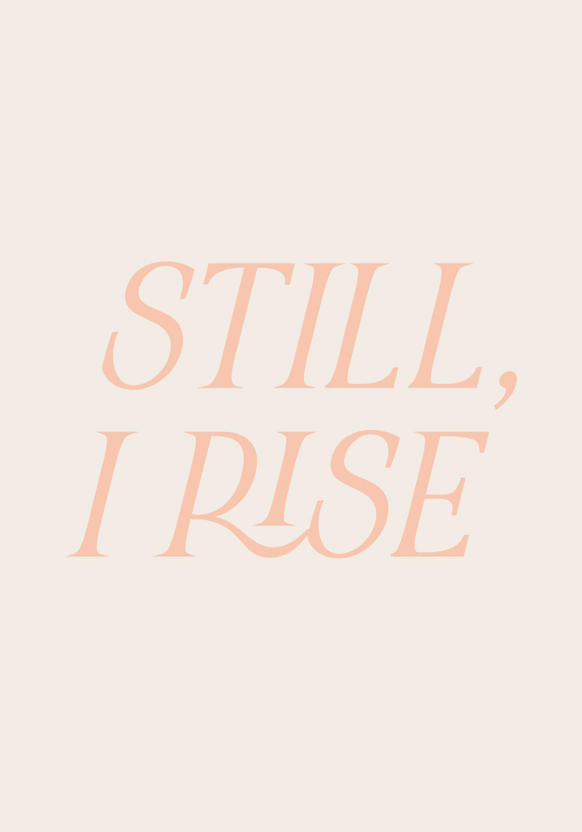 2000x2857 Still, I Rise Poster with Motivational Quote. Poster Store US