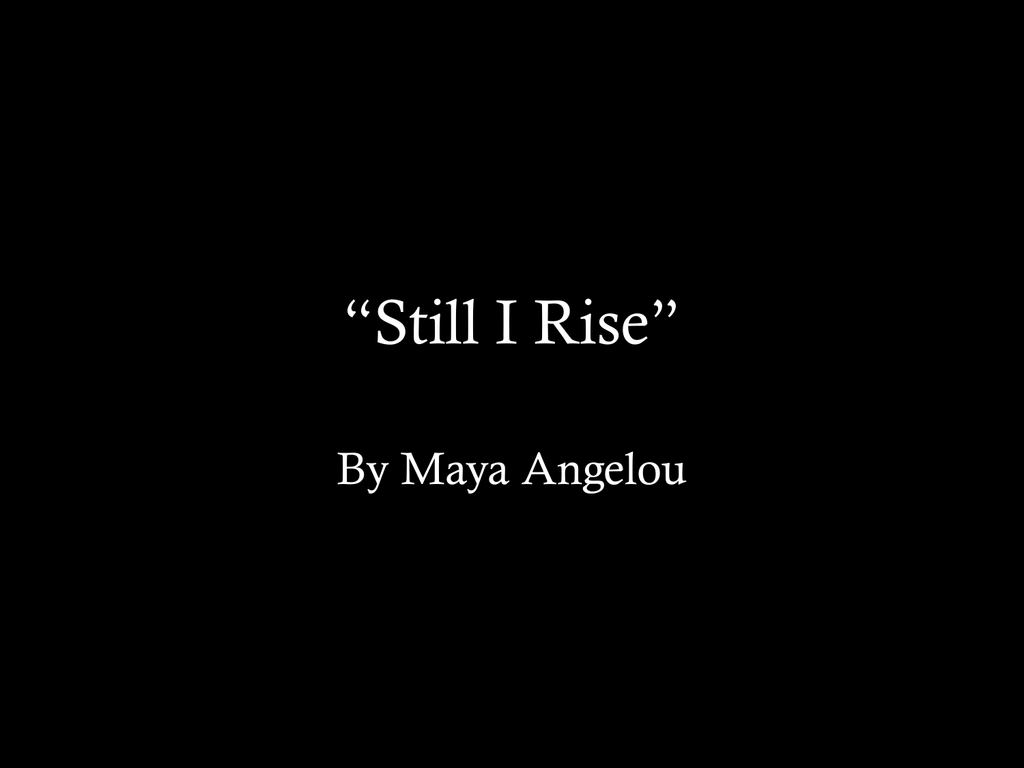1024x768 Still I Rise Analysis: Theme & Literary Devices