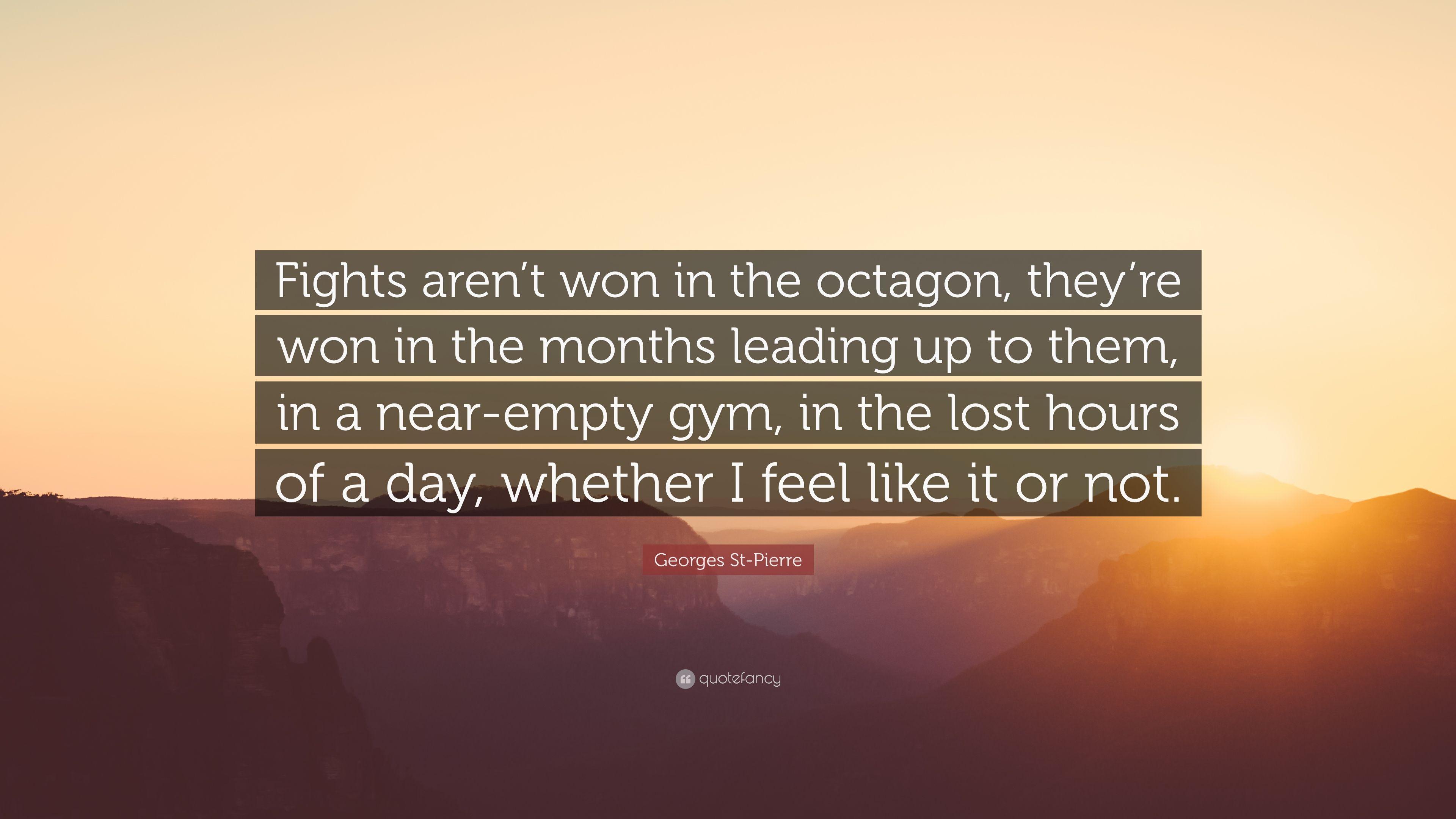3840x2160 Georges St Pierre Quote: “Fights Aren't Won In The Octagon, They