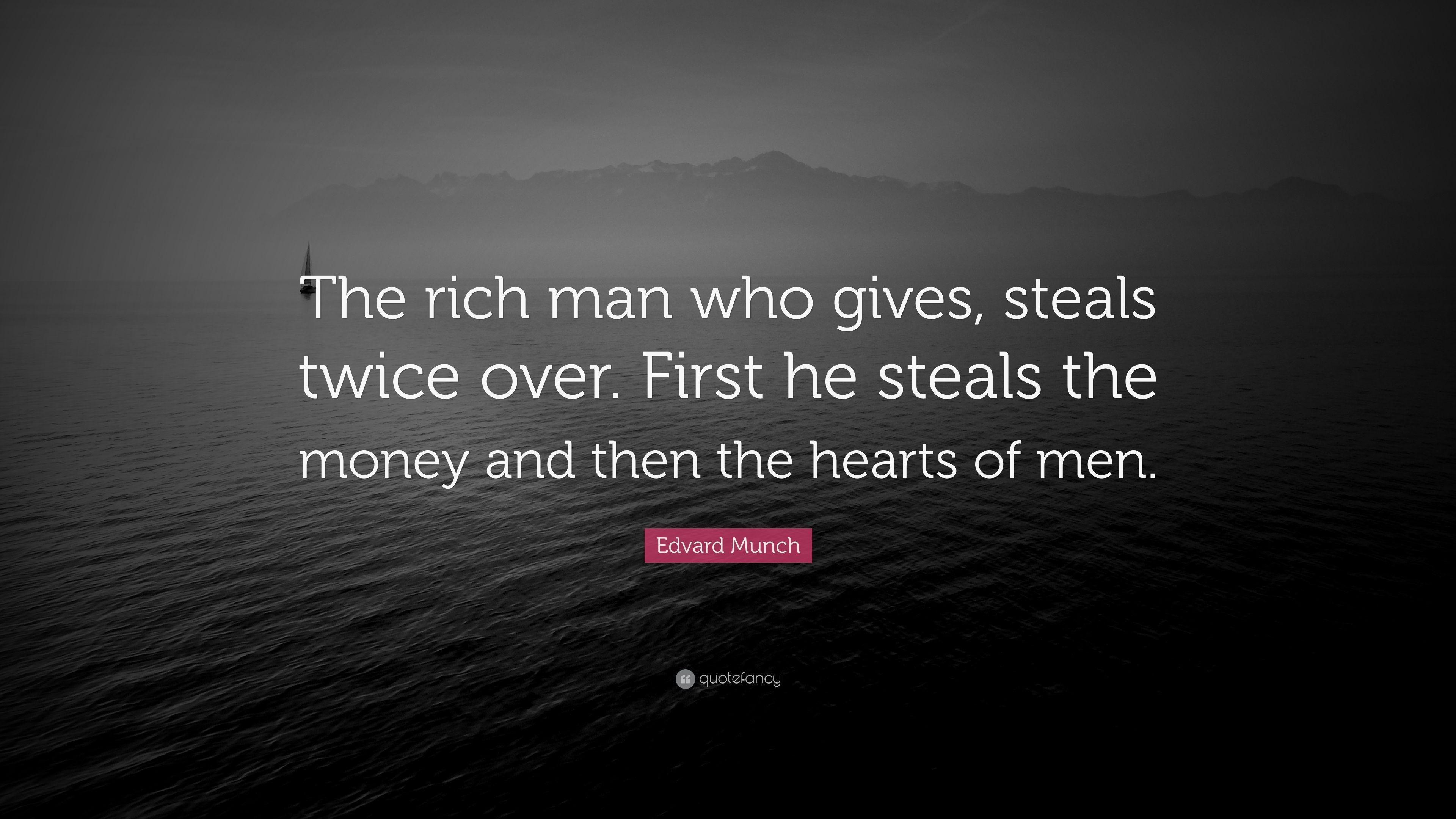 3840x2160 Edvard Munch Quote: “The rich man who gives, steals twice over