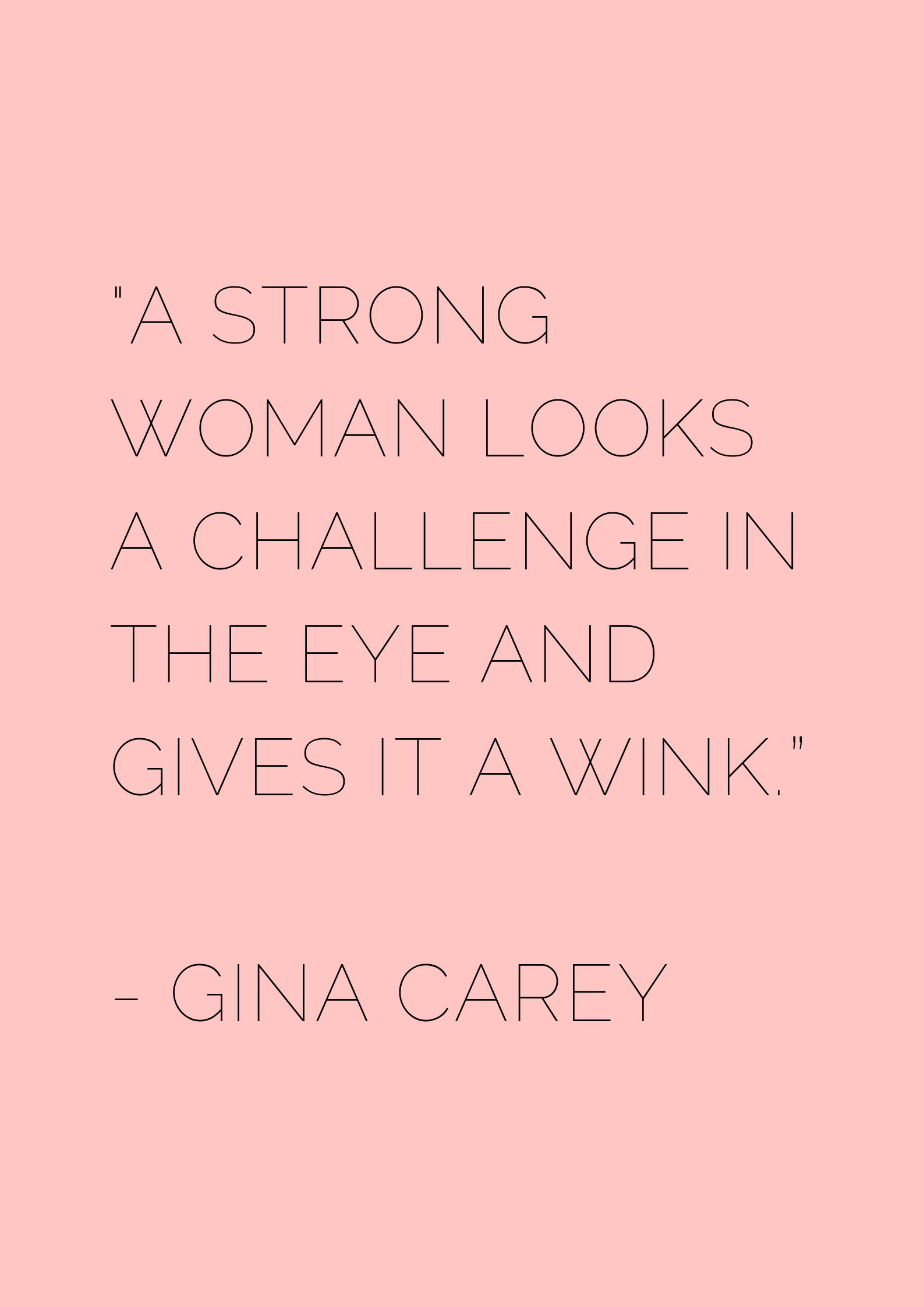 1587x2245 A strong woman looks a challenge in the eye and gives it a wink