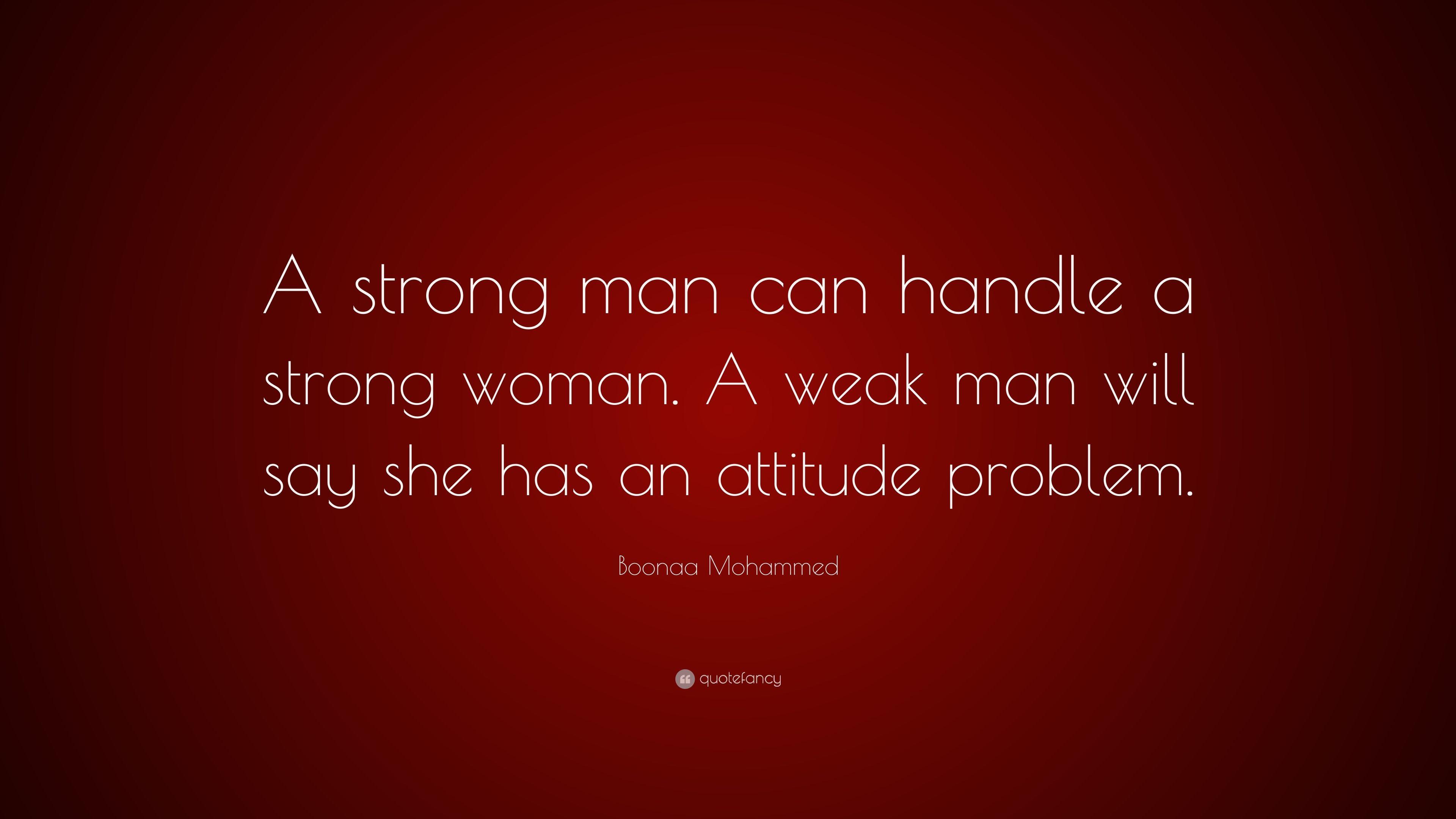 3840x2160 Boonaa Mohammed Quote: “A strong man can handle a strong woman. A