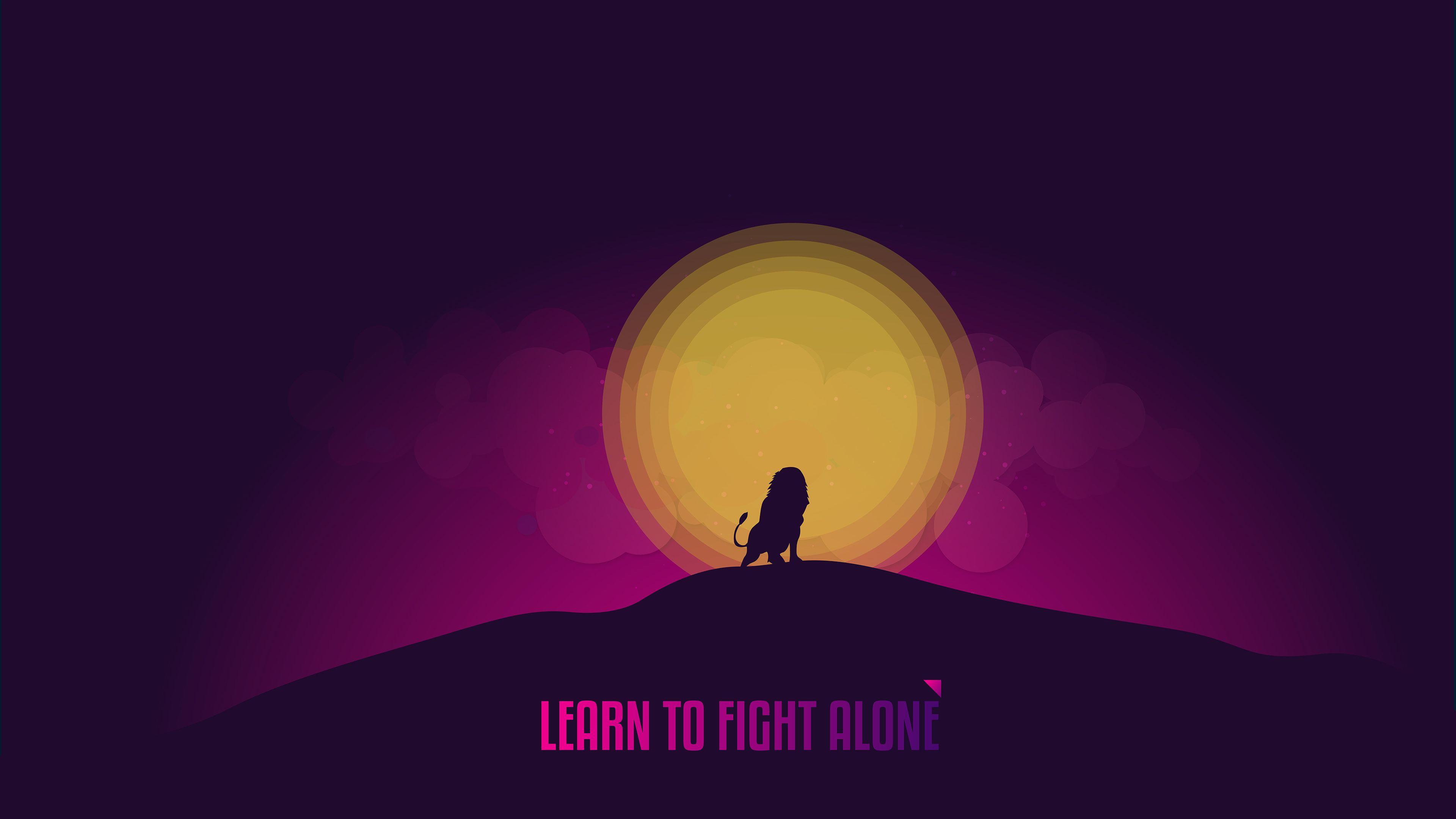 3840x2160 Wallpaper Fight Alone, Inspirational quotes, Minimal, HD, 4K