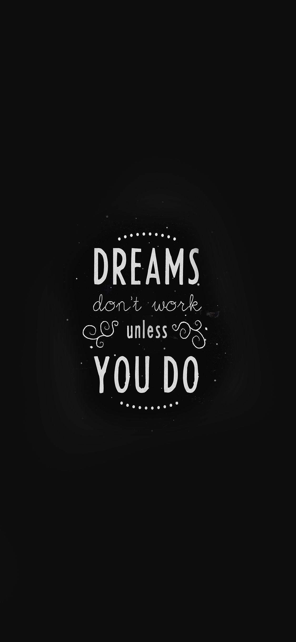 1125x2436 Quote Dreams Dont Work Unless You Do Minimal
